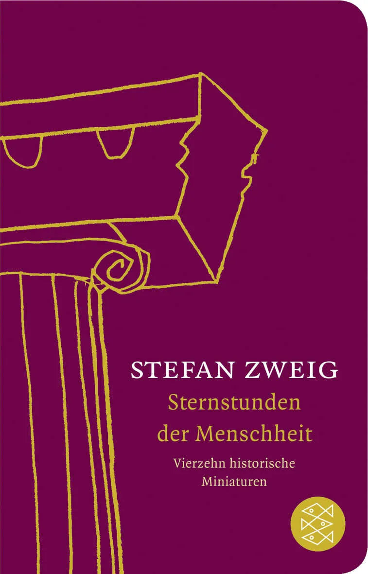 Buchcover von 'Sternstunden der Menschheit' - Gebundene Ausgabe von Stefan Zweig