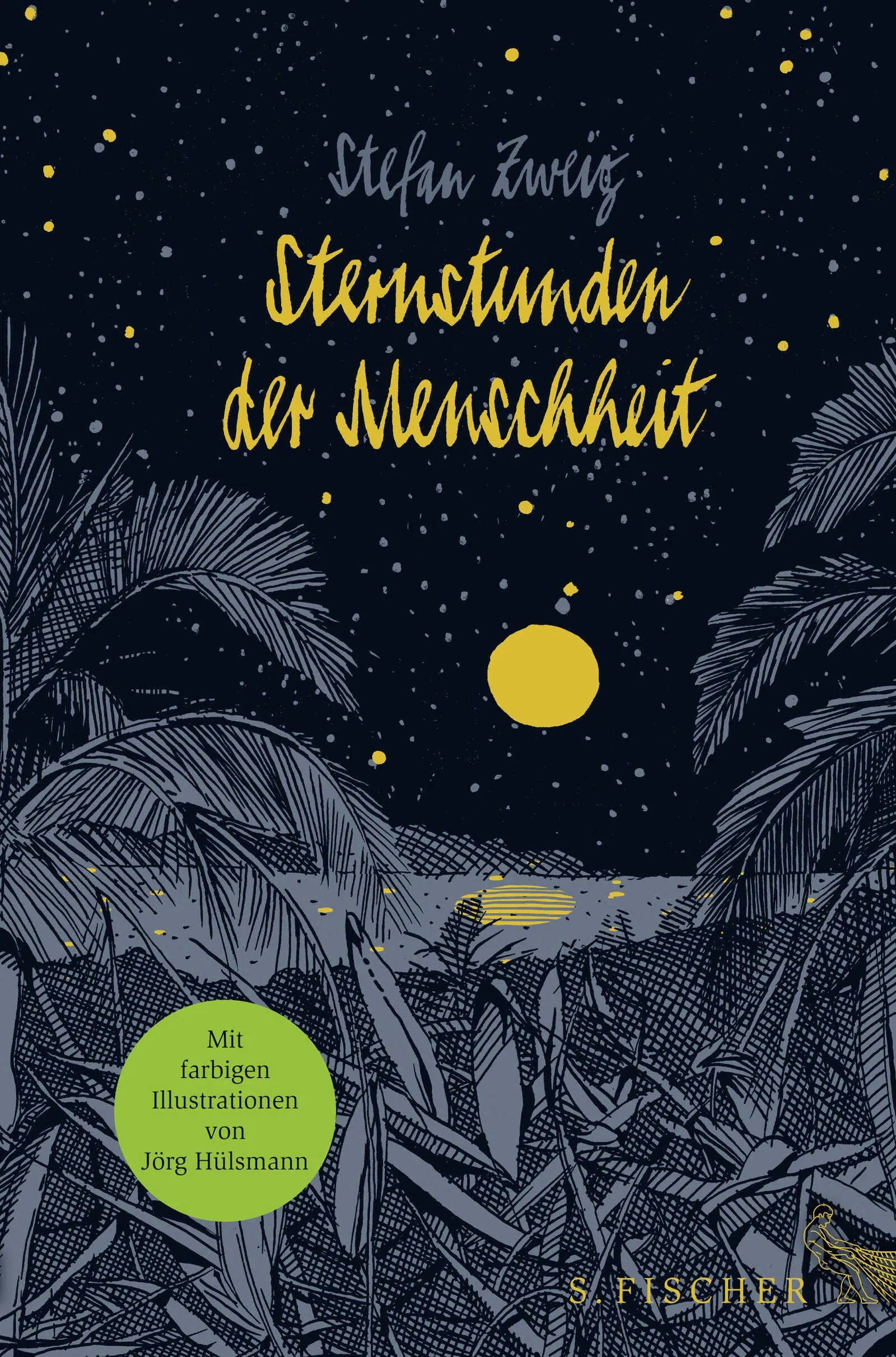 Buchcover von 'Sternstunden der Menschheit' - Gebundene Ausgabe von Stefan Zweig
