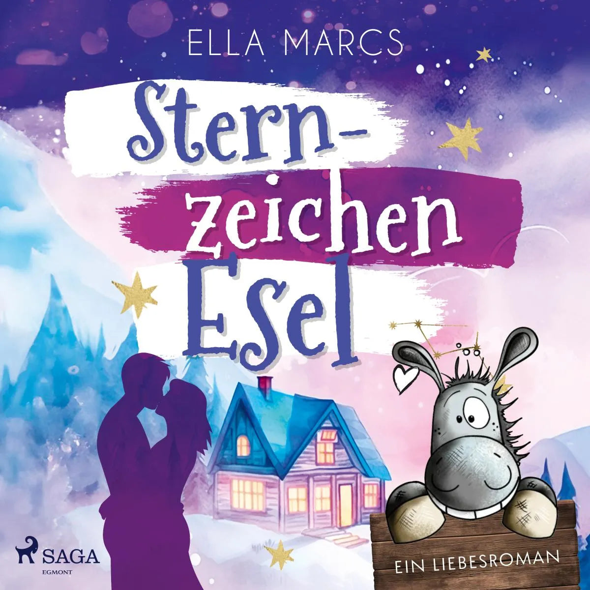 Cover: Sternzeichen Esel (Hörbuch Download) von Ella Marcs