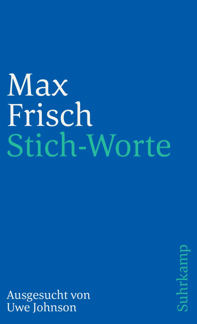 Buchcover von 'Stich-Worte' - Taschenbuch von Max Frisch