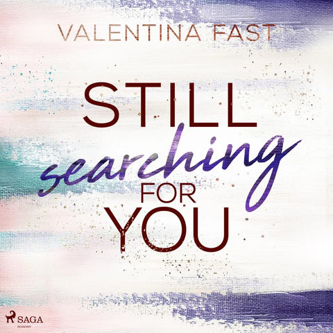 Still searching for you