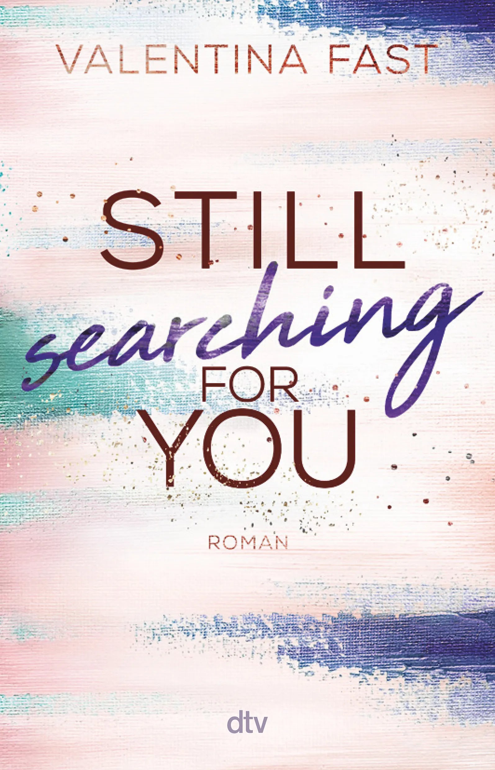 Buchcover von 'Still searching for you' - Paperback von Valentina Fast