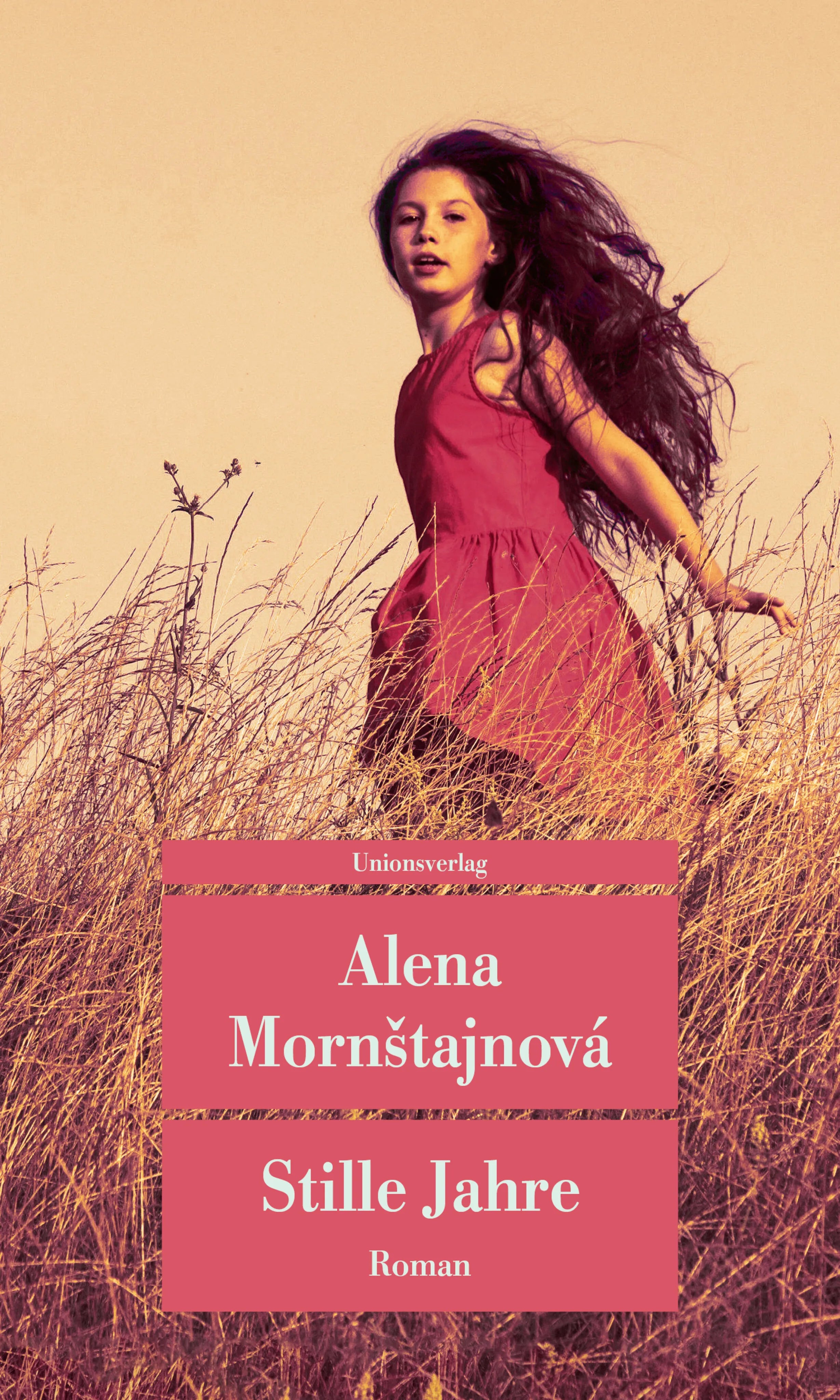 Buchcover von 'Stille Jahre' - Taschenbuch von Alena Mornštajnová