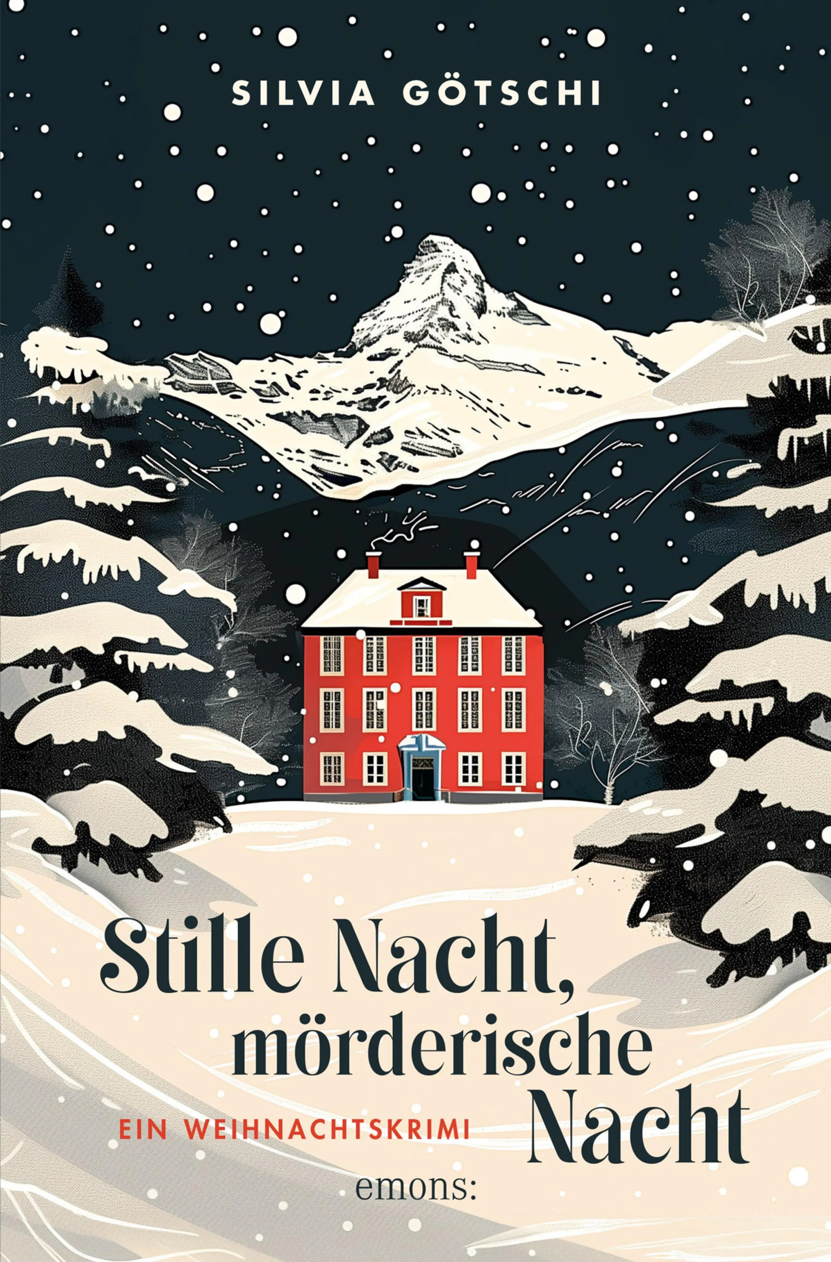 Cover: Stille Nacht, mörderische Nacht (E-Book) von Silvia Götschi