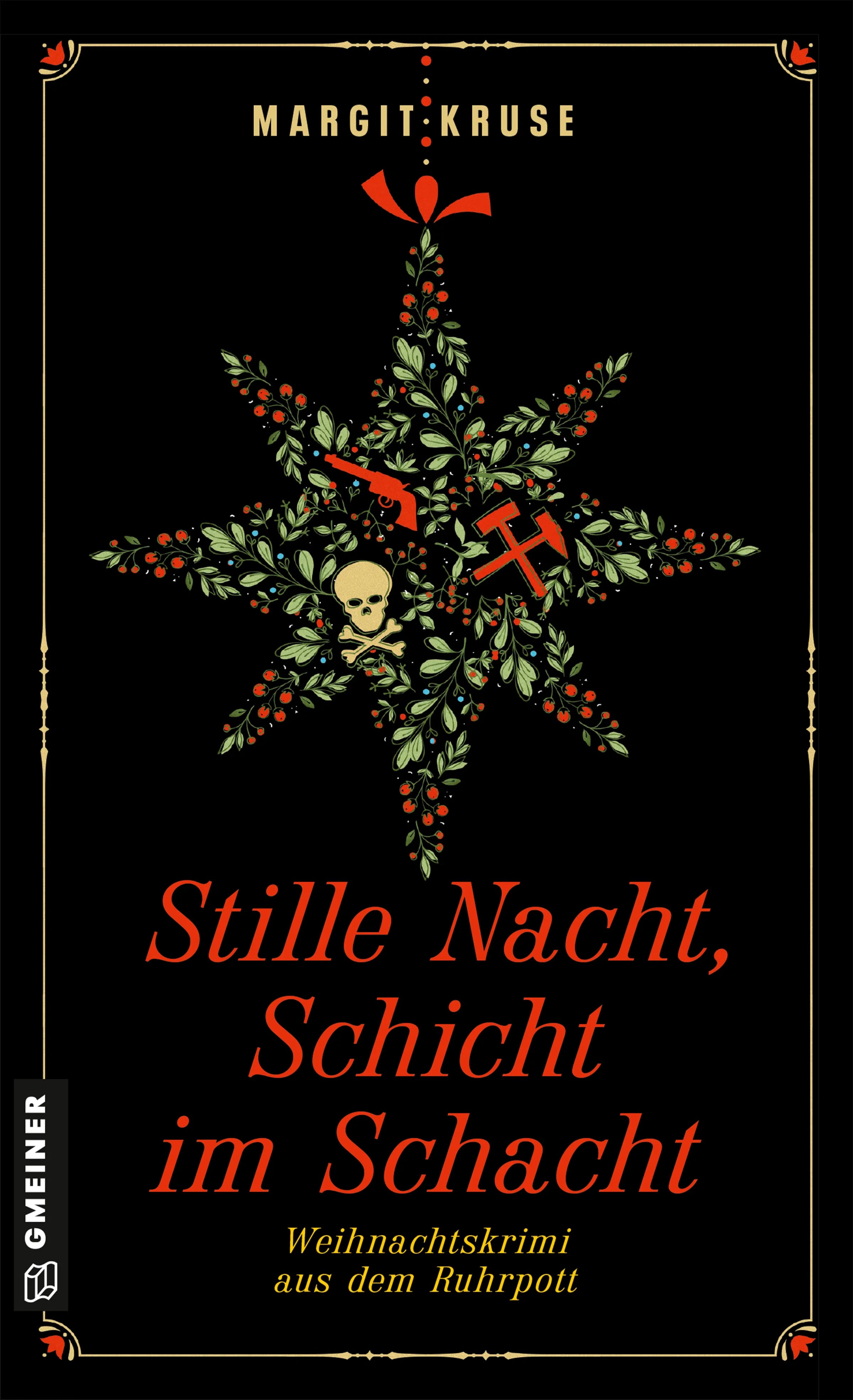 Cover: Stille Nacht, Schicht im Schacht (E-Book) von Margit Kruse