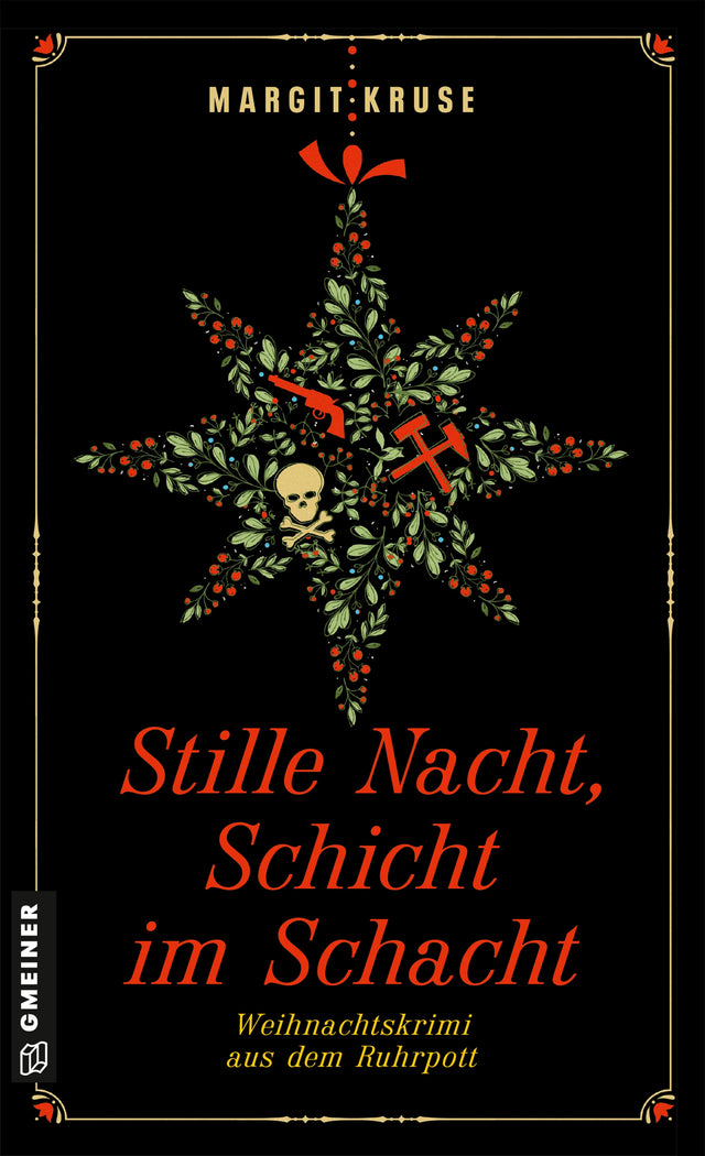 Cover: Stille Nacht, Schicht im Schacht (E-Book) von Margit Kruse