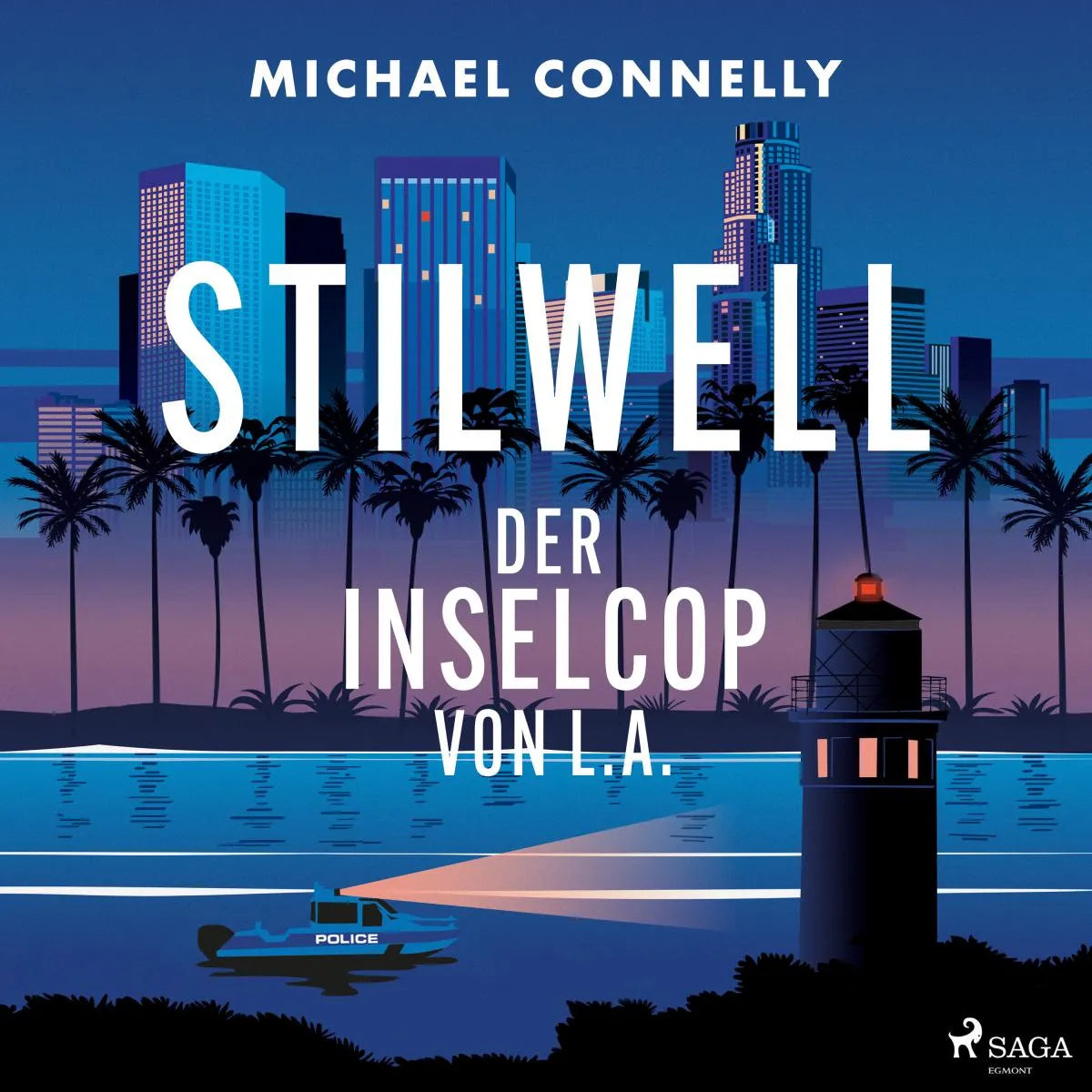 Cover: STILWELL: Der Inselcop von L.A. (Hörbuch Download) von Michael Connelly