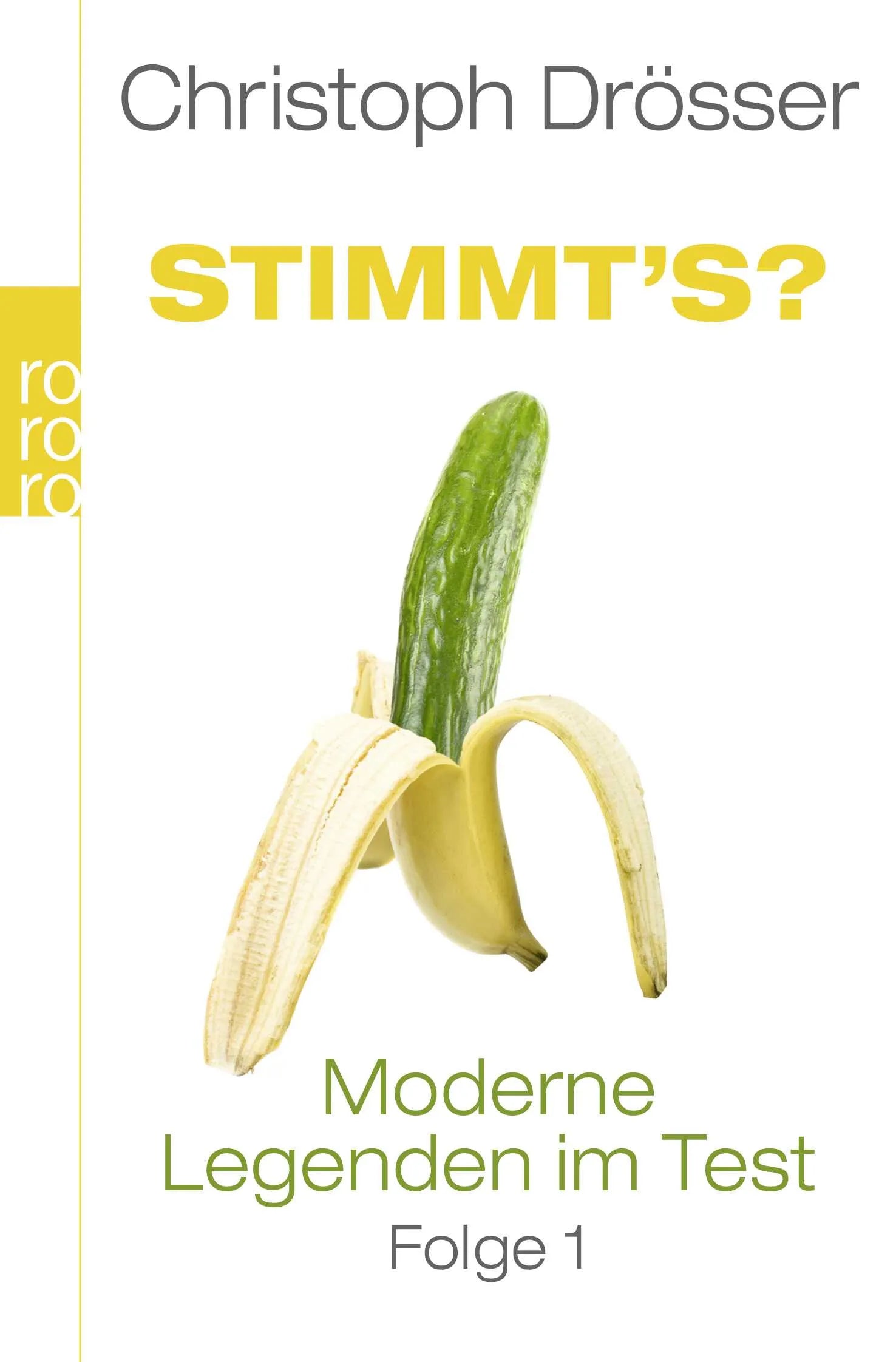 Buchcover von 'Stimmt's? Moderne Legenden im Test 1' - Taschenbuch von Christoph Drösser
