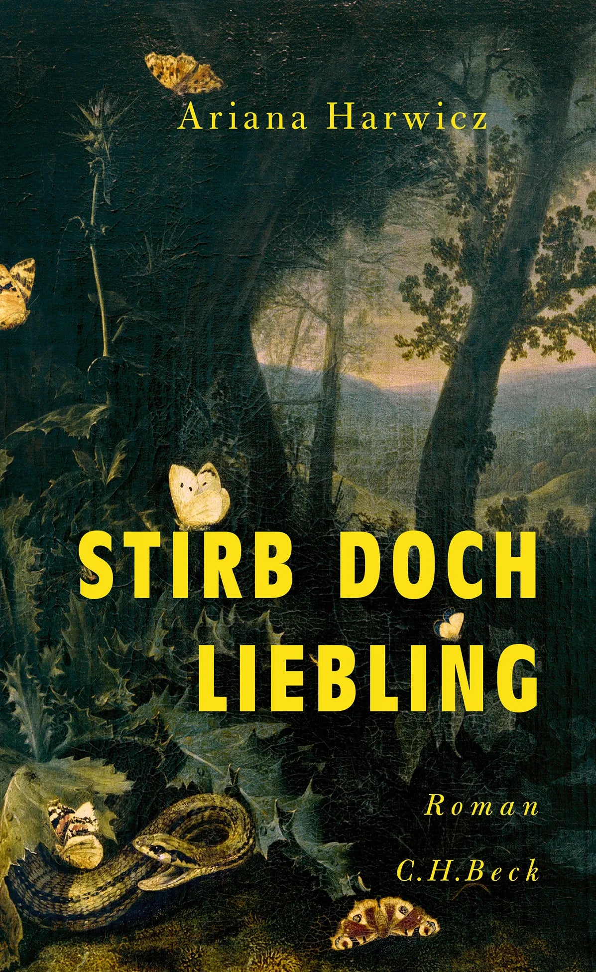 Buchcover von 'Stirb doch, Liebling' - Gebundene Ausgabe von Ariana Harwicz