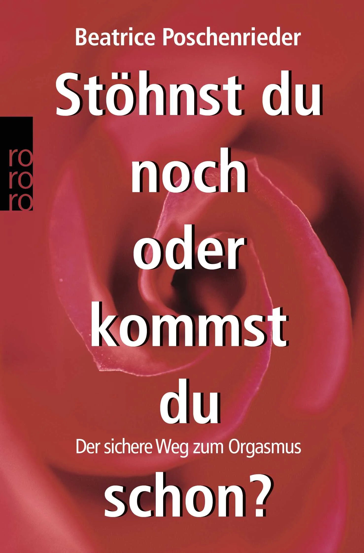 Buchcover von 'Stöhnst du noch oder kommst du schon?' - Taschenbuch von Beatrice Poschenrieder