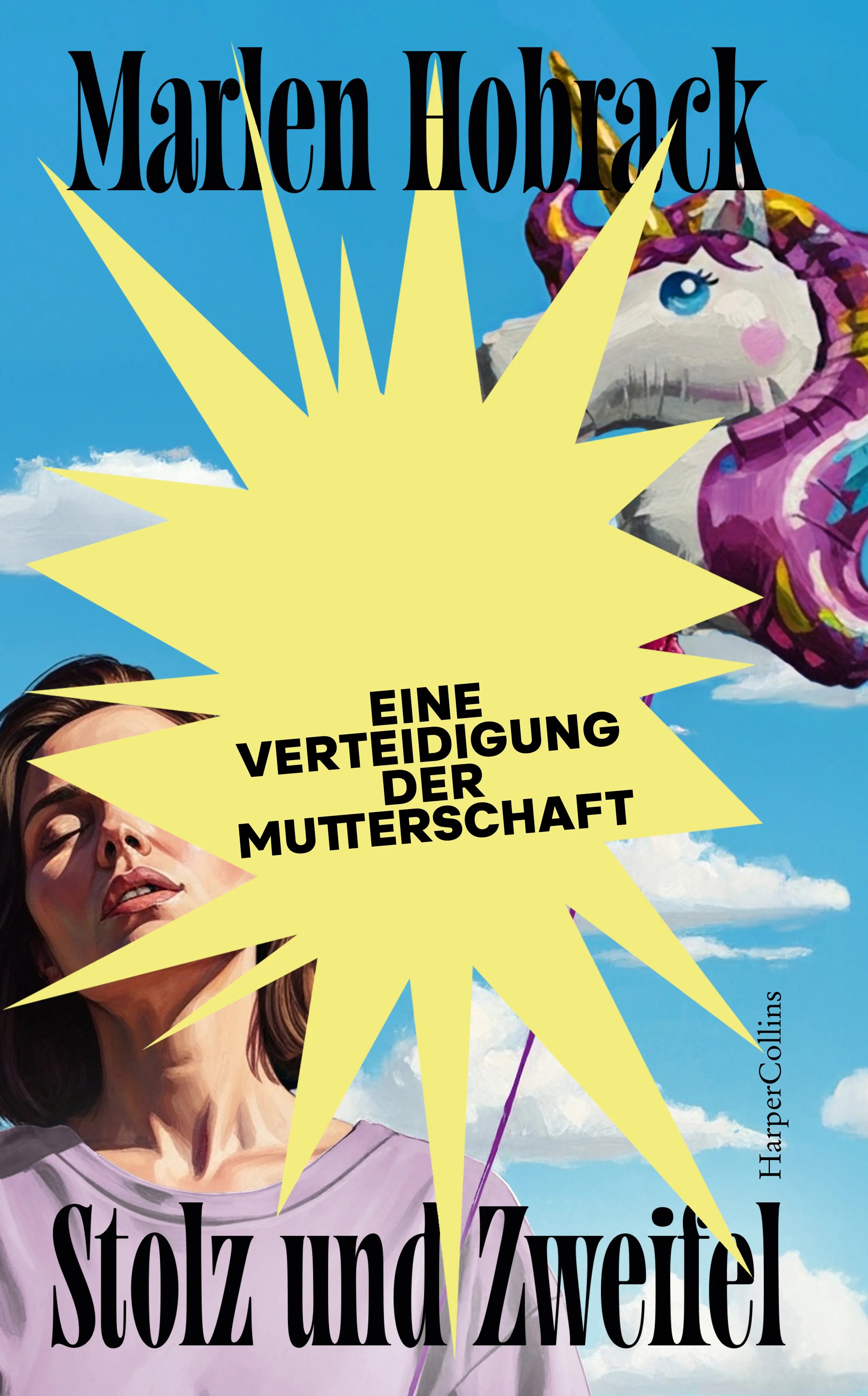 Buchcover von 'Stolz und Zweifel. Eine Verteidigung der Mutterschaft' - Gebundene Ausgabe von Marlen Hobrack