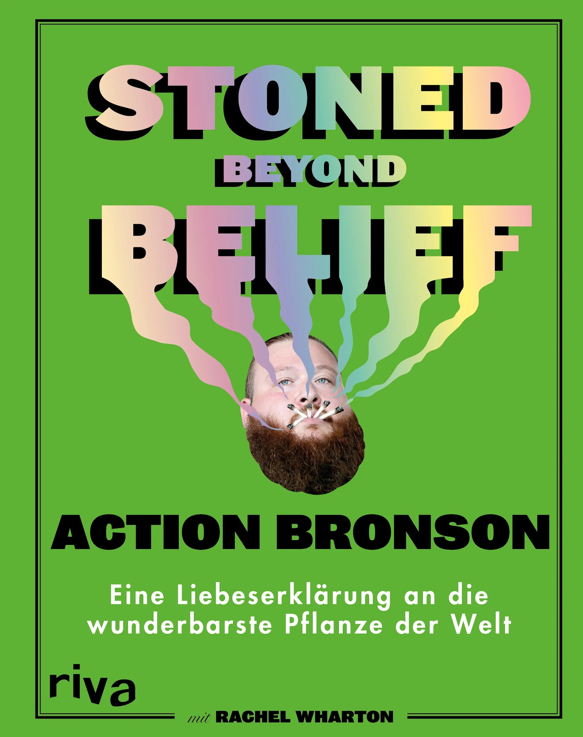 Buchcover von 'Stoned Beyond Belief' - Gebundene Ausgabe von Action Bronson