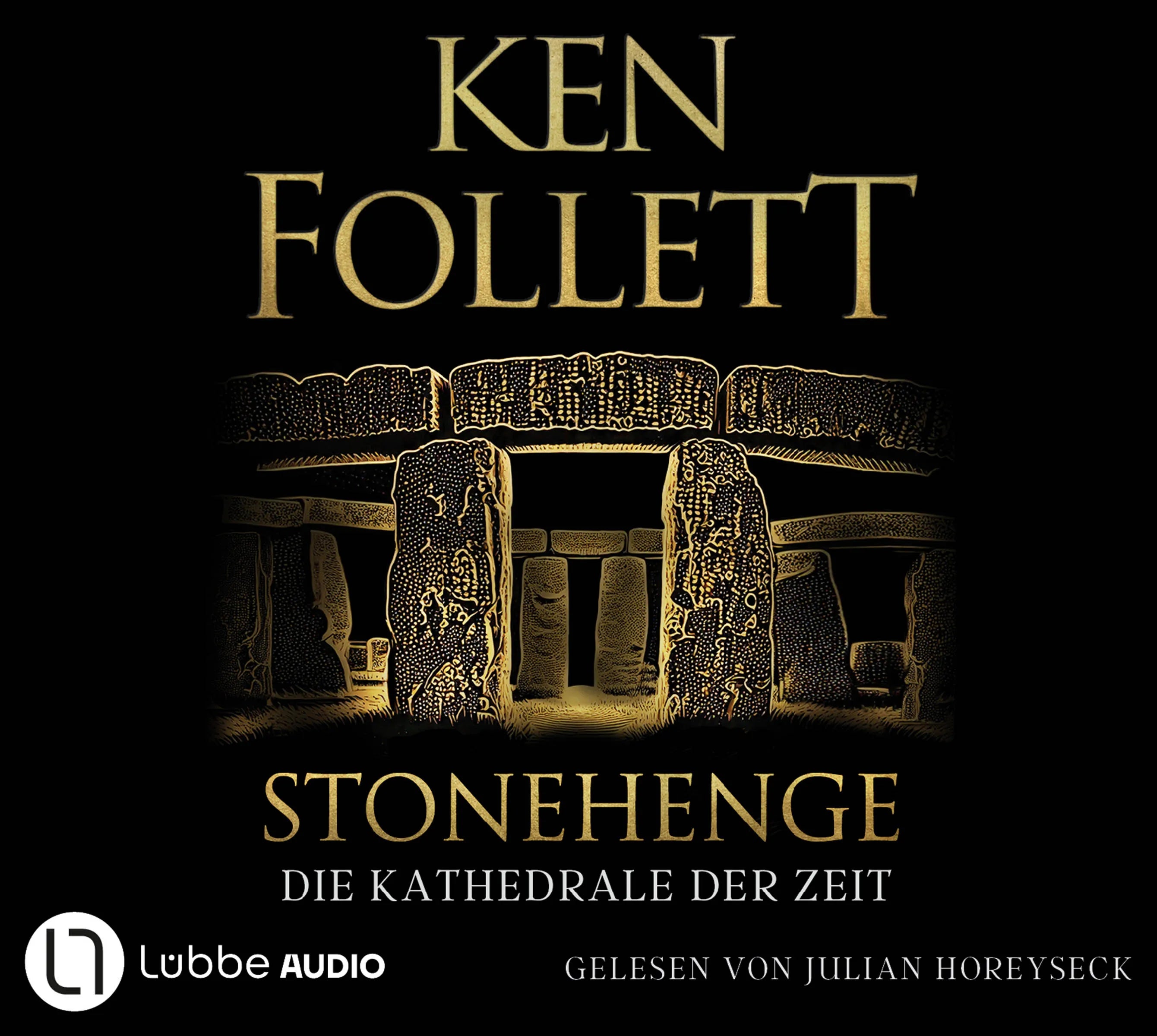 Buchcover von 'Stonehenge - Die Kathedrale der Zeit' - Hörbuch (CD) von Ken Follett