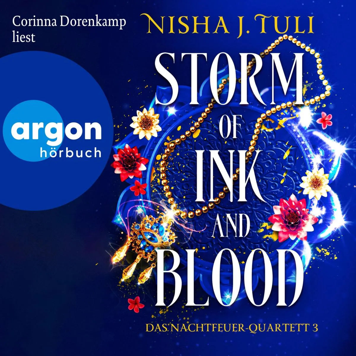 Cover: Storm of Ink and Blood (Hörbuch Download) von Nisha J. Tuli