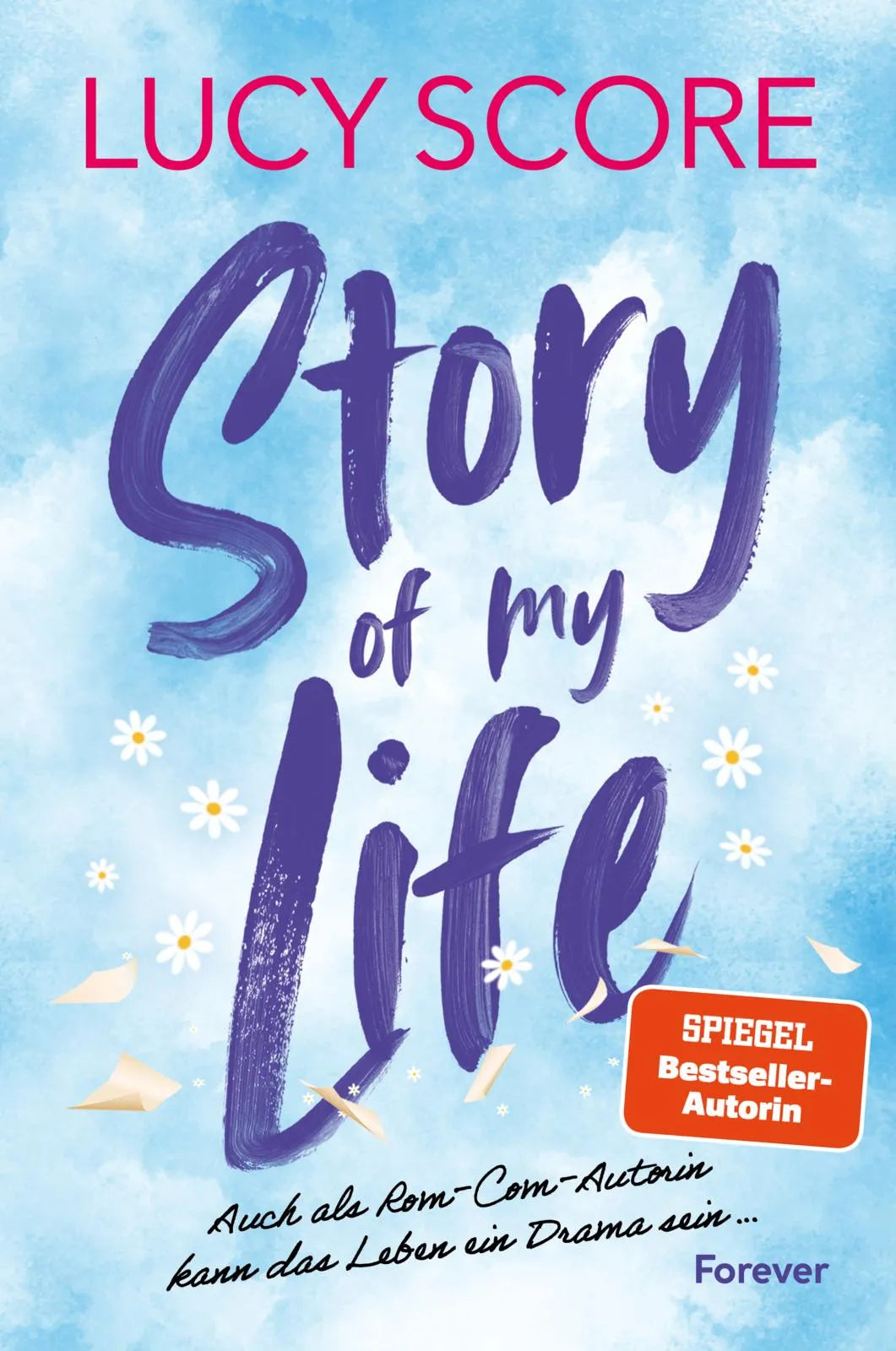Buchcover von 'Story of My Life' - Paperback von Lucy Score