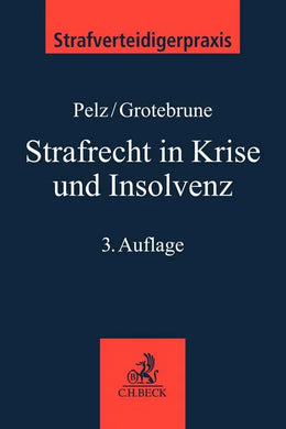 Buchcover von 'Strafrecht in Krise und Insolvenz' - Taschenbuch von Christian Pelz