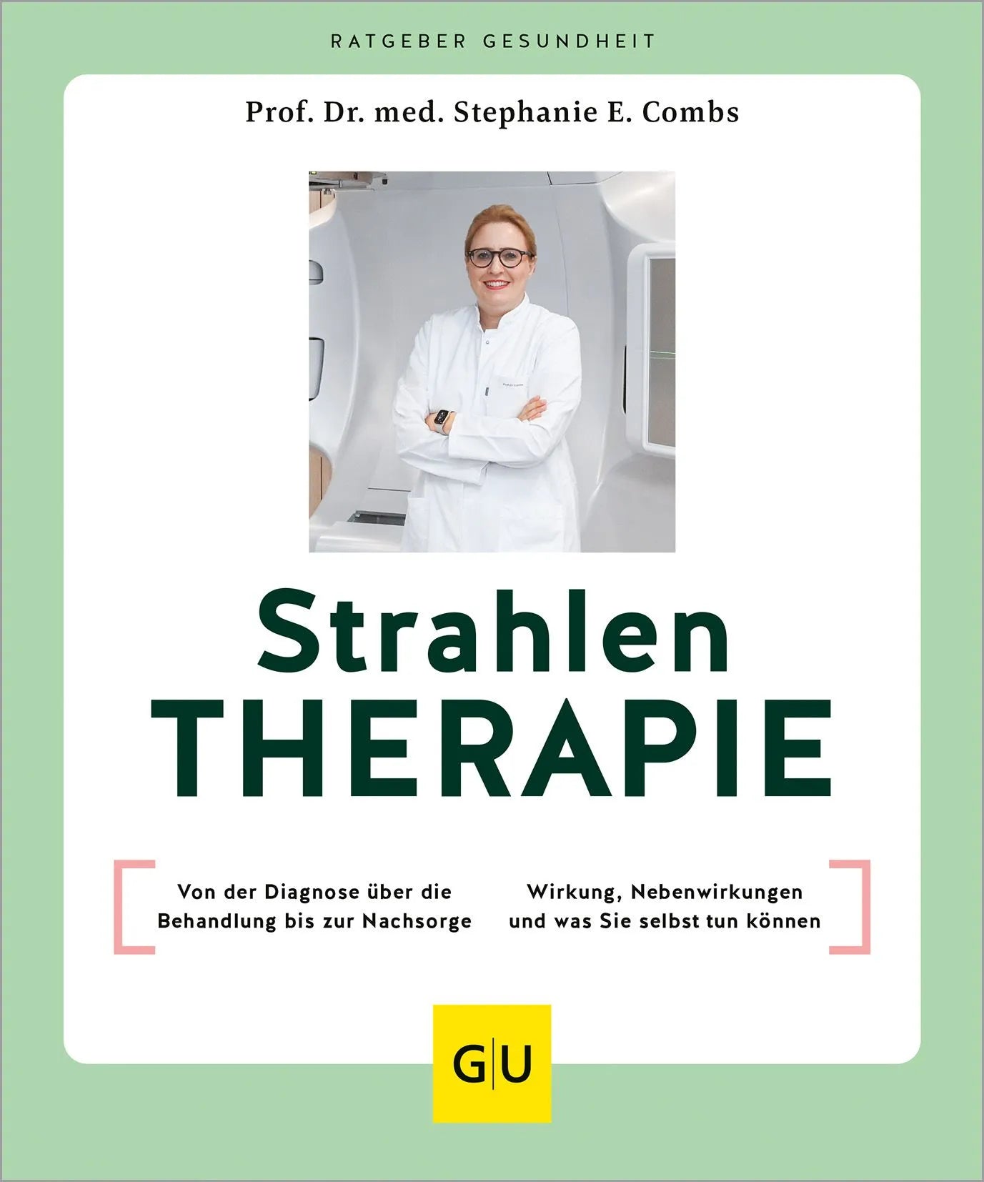 Cover: Strahlentherapie (Paperback) von Stephanie E. Combs