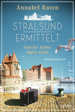 Buchcover von 'Stralsund ermittelt - Falsche Koffer lügen nicht' - Taschenbuch von Annabel Raven