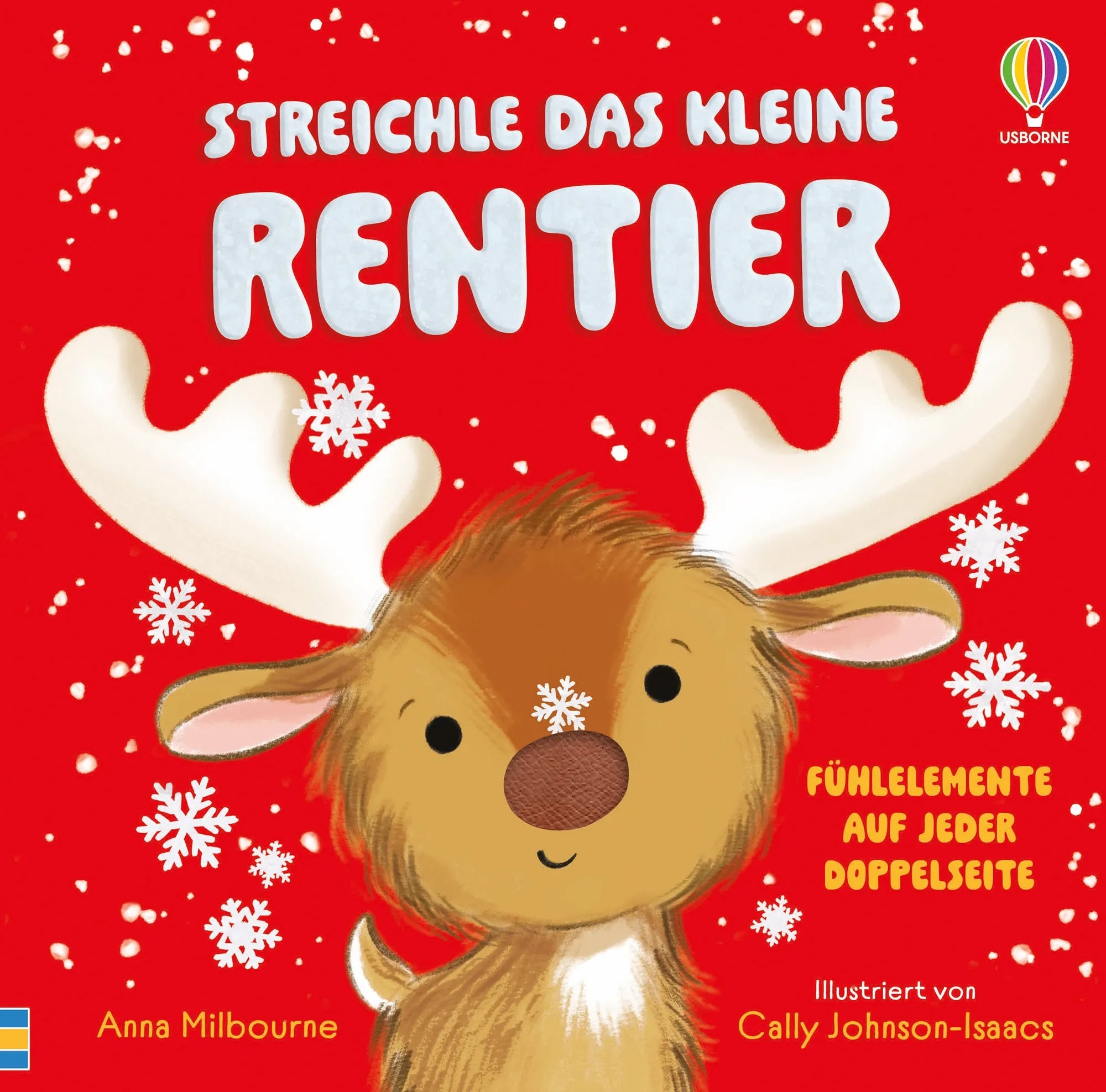 Cover: Streichle das kleine Rentier (Hardcover) von Anna Milbourne