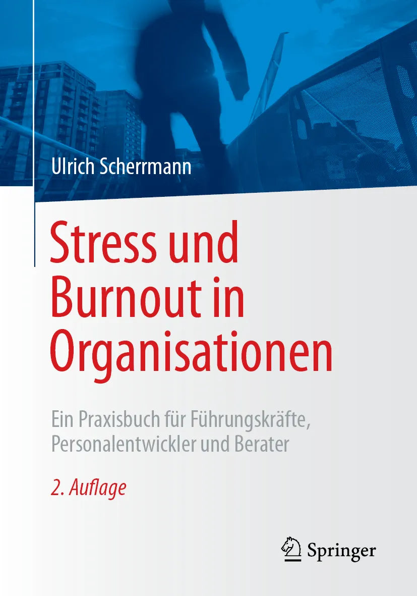 Cover: Stress und Burnout in Organisationen (E-Book) von Ulrich Scherrmann