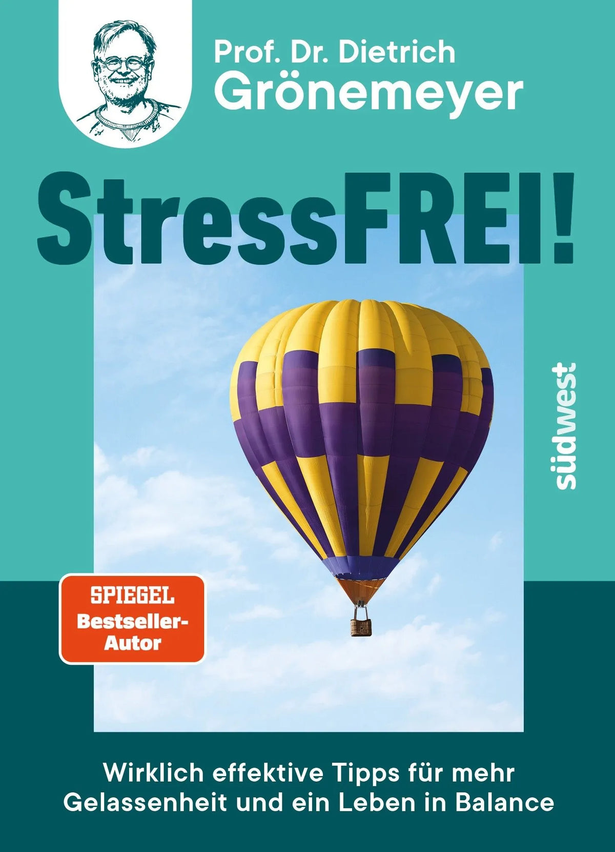 Cover: Stressfrei! (Taschenbuch) von Dietrich Grönemeyer