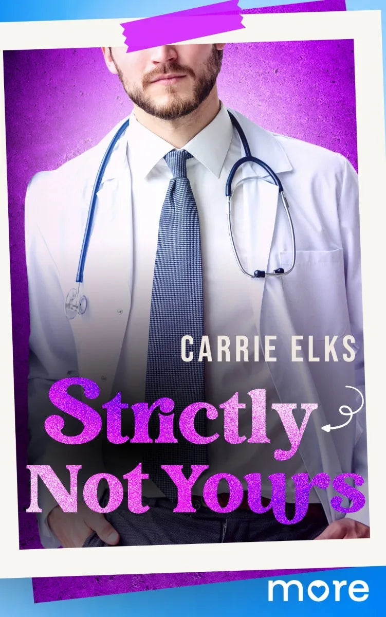 Cover: Strictly Not Yours (E-Book) von Carrie Elks
