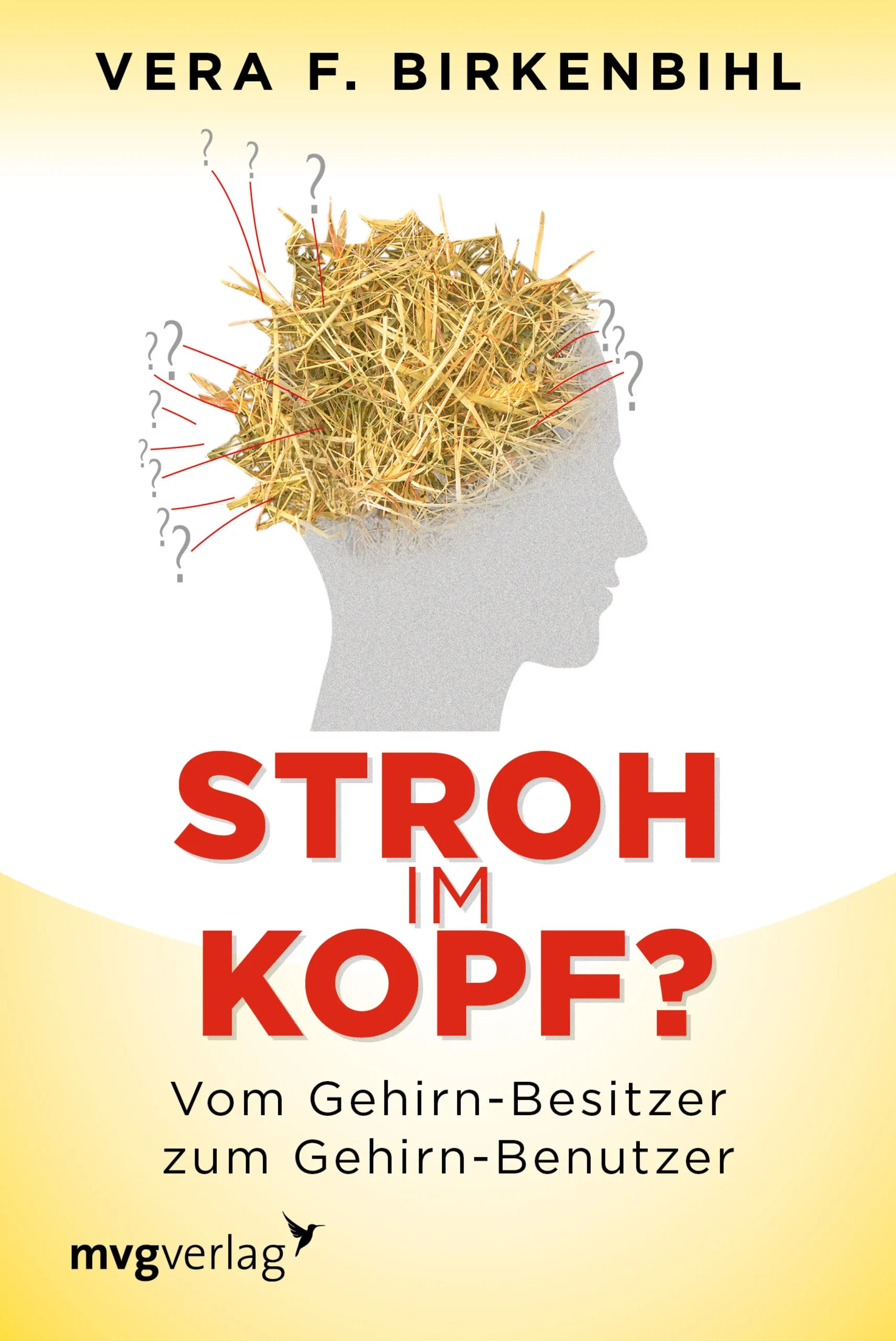 Buchcover von 'Stroh im Kopf?' - Taschenbuch von Vera F. Birkenbihl