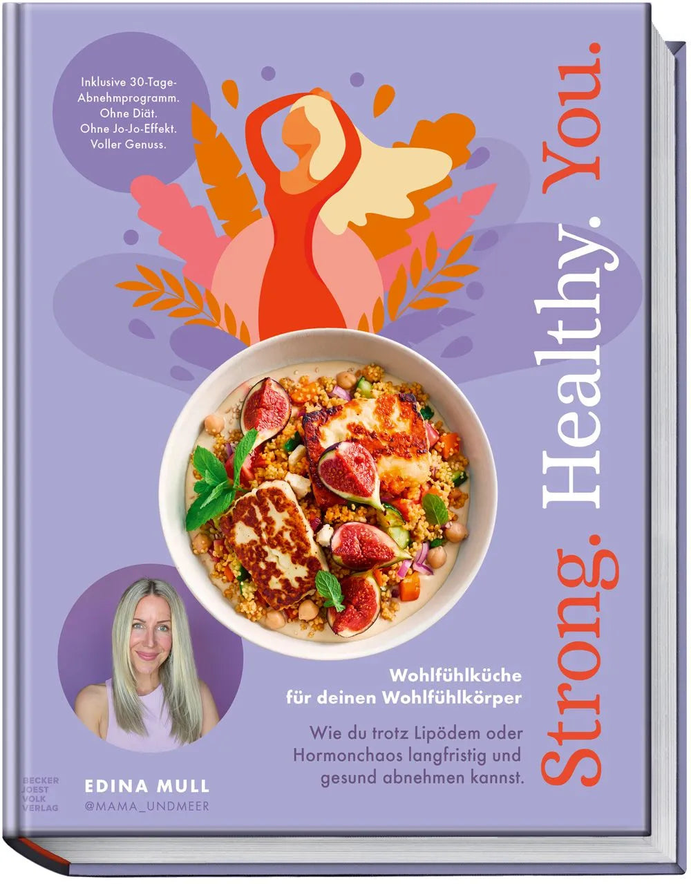 Cover: Strong. Healthy. You. (Hardcover) von Edina Mull