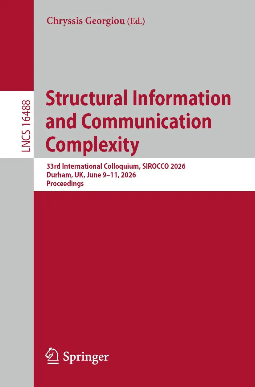 Cover: Structural Information and Communication Complexity (E-Book) von Chryssis Georgiou