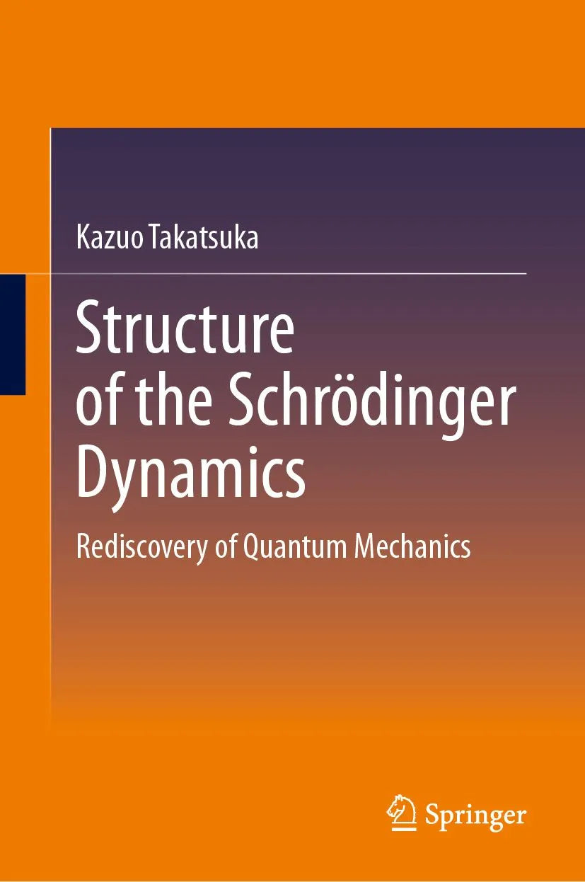 Cover: Structure of the Schrödinger Dynamics (E-Book) von Kazuo Takatsuka