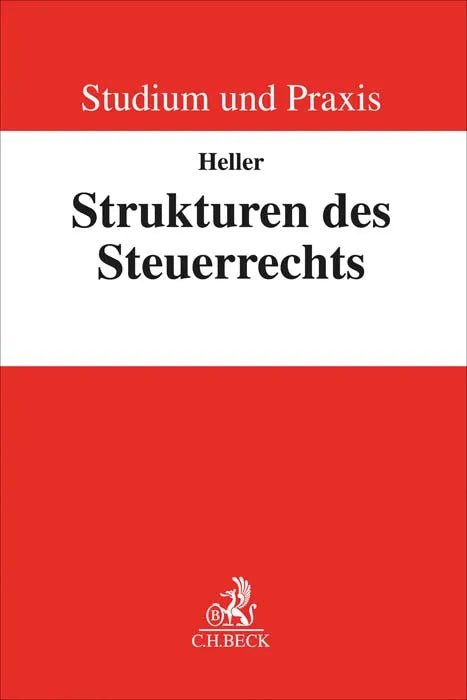 Buchcover von 'Strukturen des Steuerrechts' - Taschenbuch von Robert F. Heller