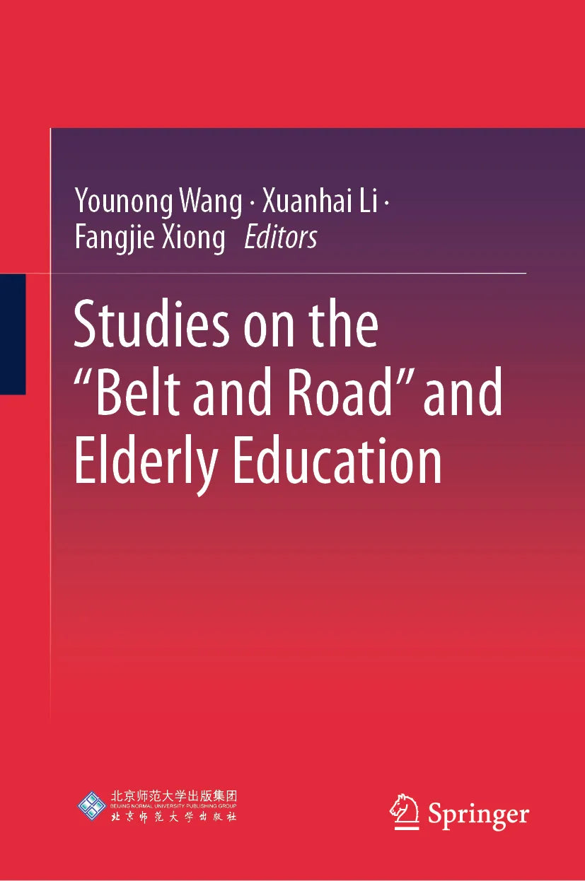 Cover: Studies on the “Belt and Road” and Elderly Education (E-Book)