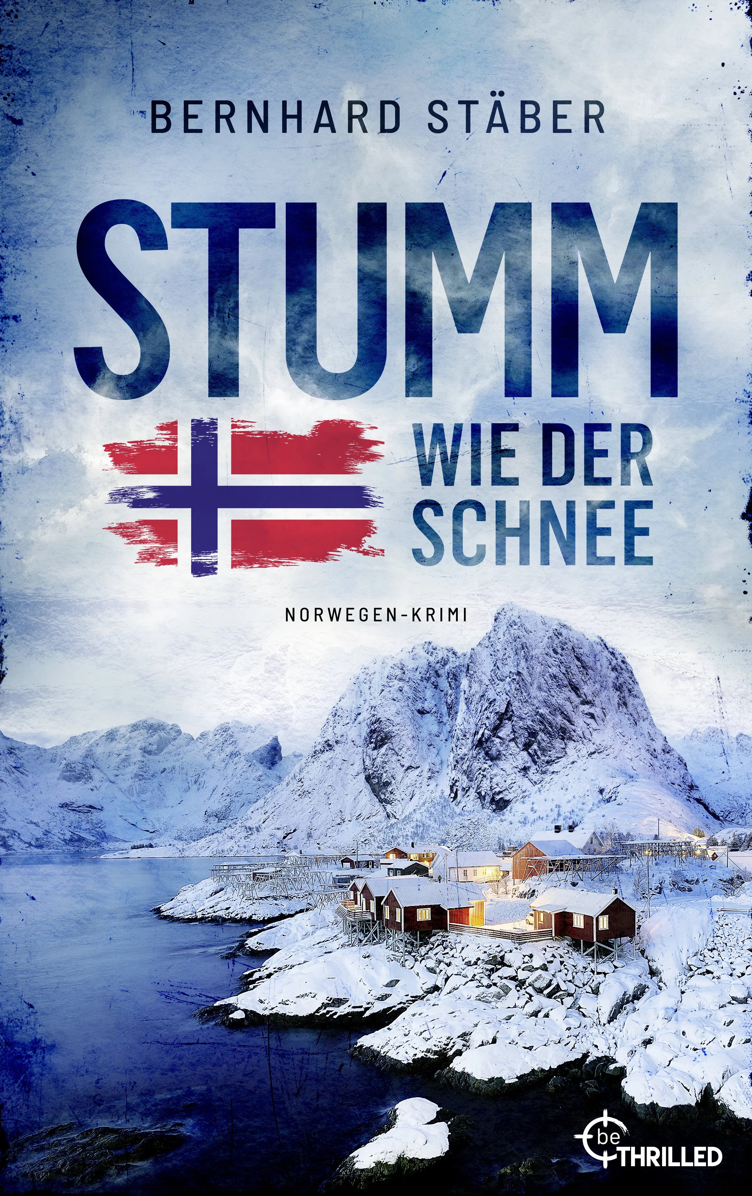 Cover: Stumm wie der Schnee (E-Book) von Bernhard Stäber