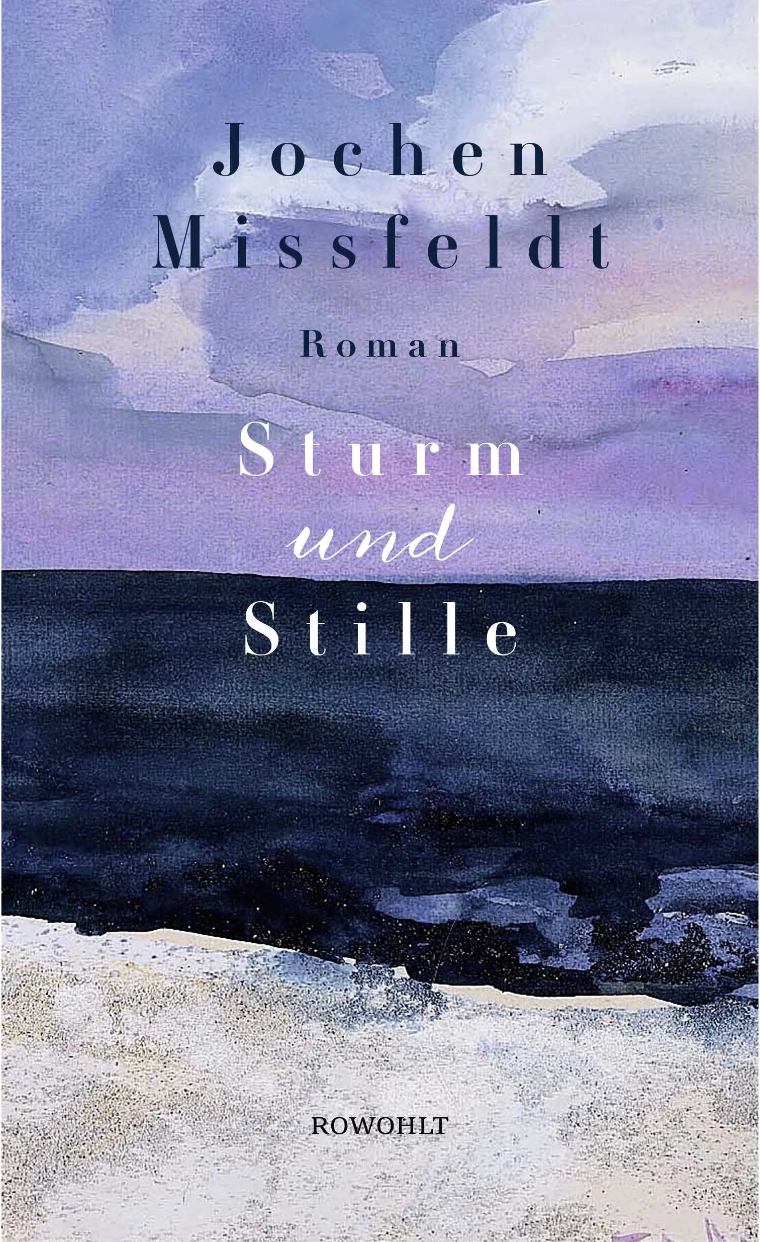 Buchcover von 'Sturm und Stille' - Gebundene Ausgabe von Jochen Missfeldt