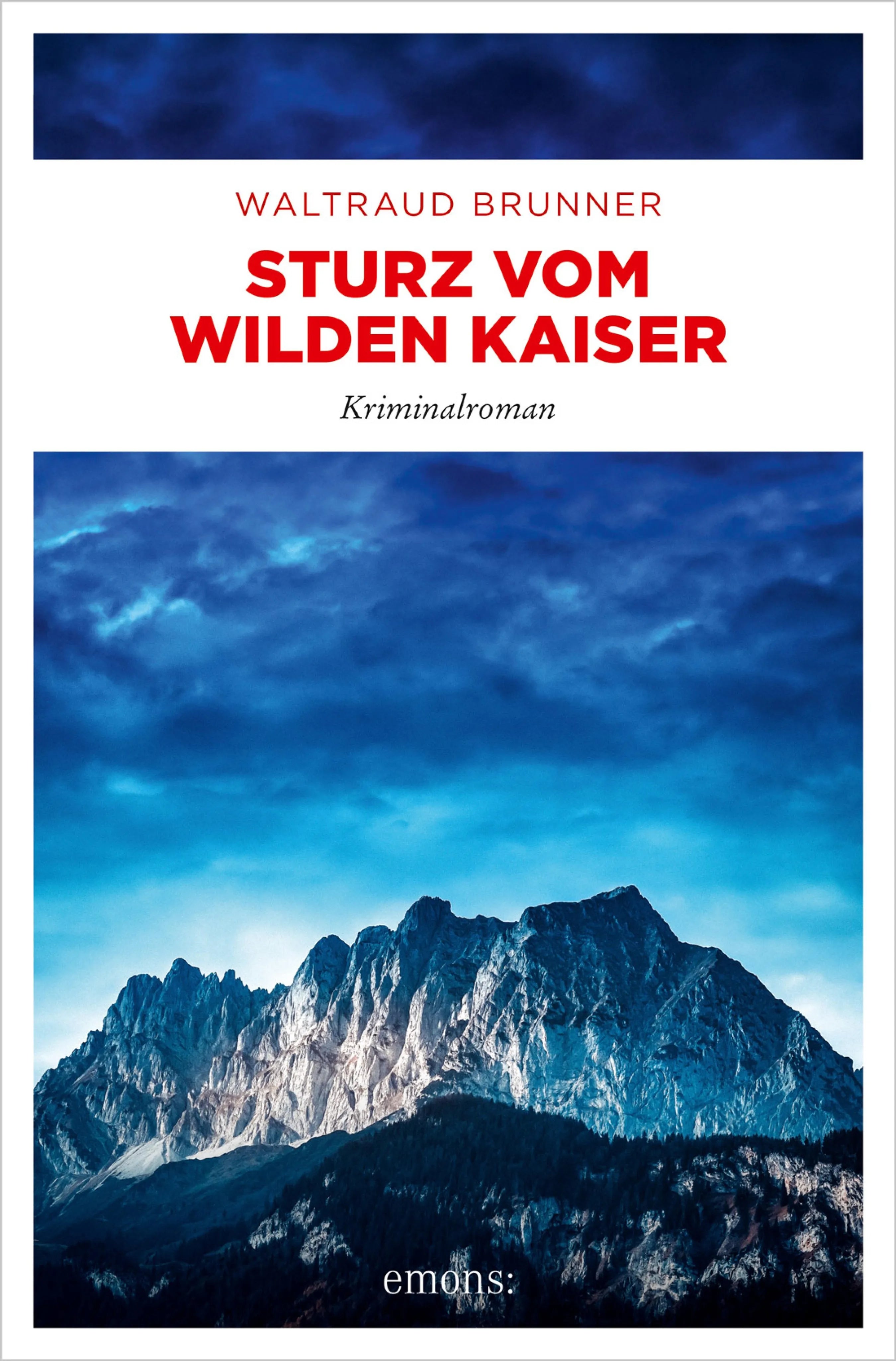 Cover: Sturz vom Wilden Kaiser (E-Book) von Waltraud Brunner