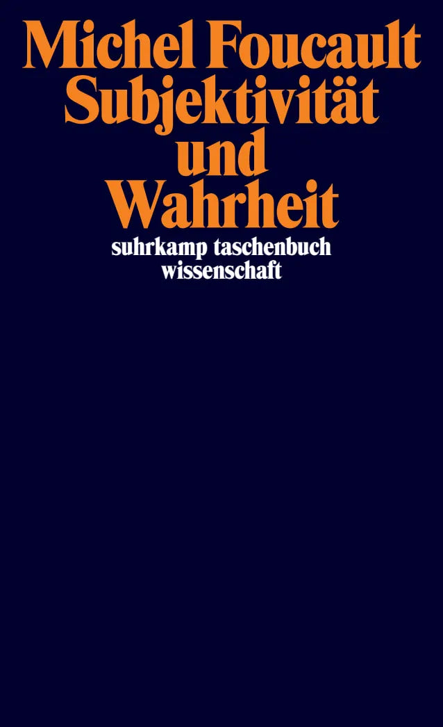 Cover: Subjektivität und Wahrheit (Taschenbuch) von Michel Foucault
