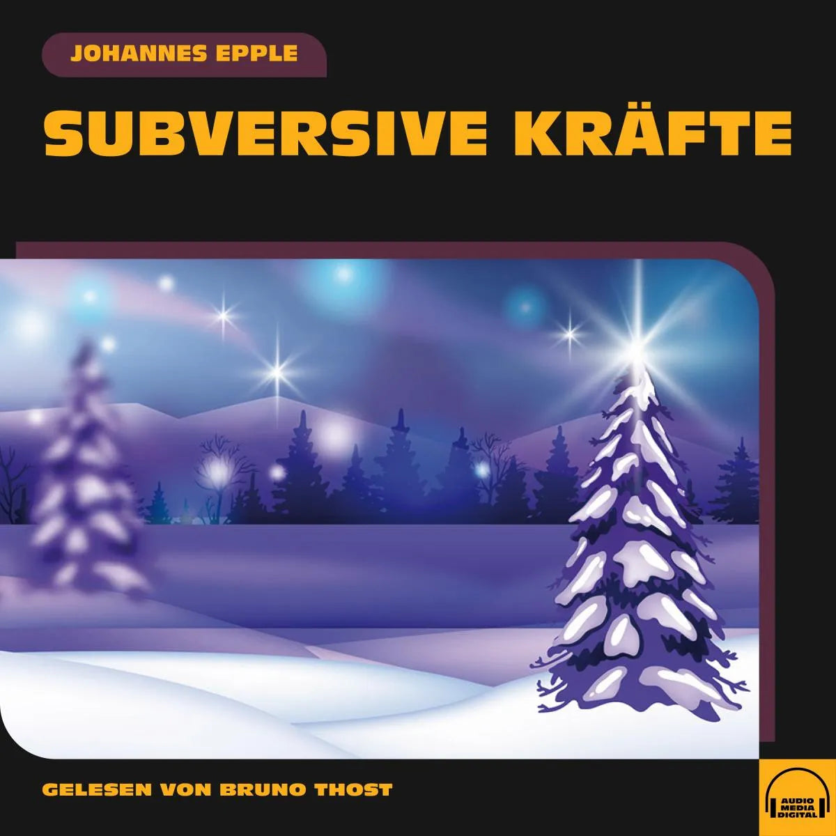 Cover: Subversive Kräfte (Hörbuch Download) von Johannes Epple