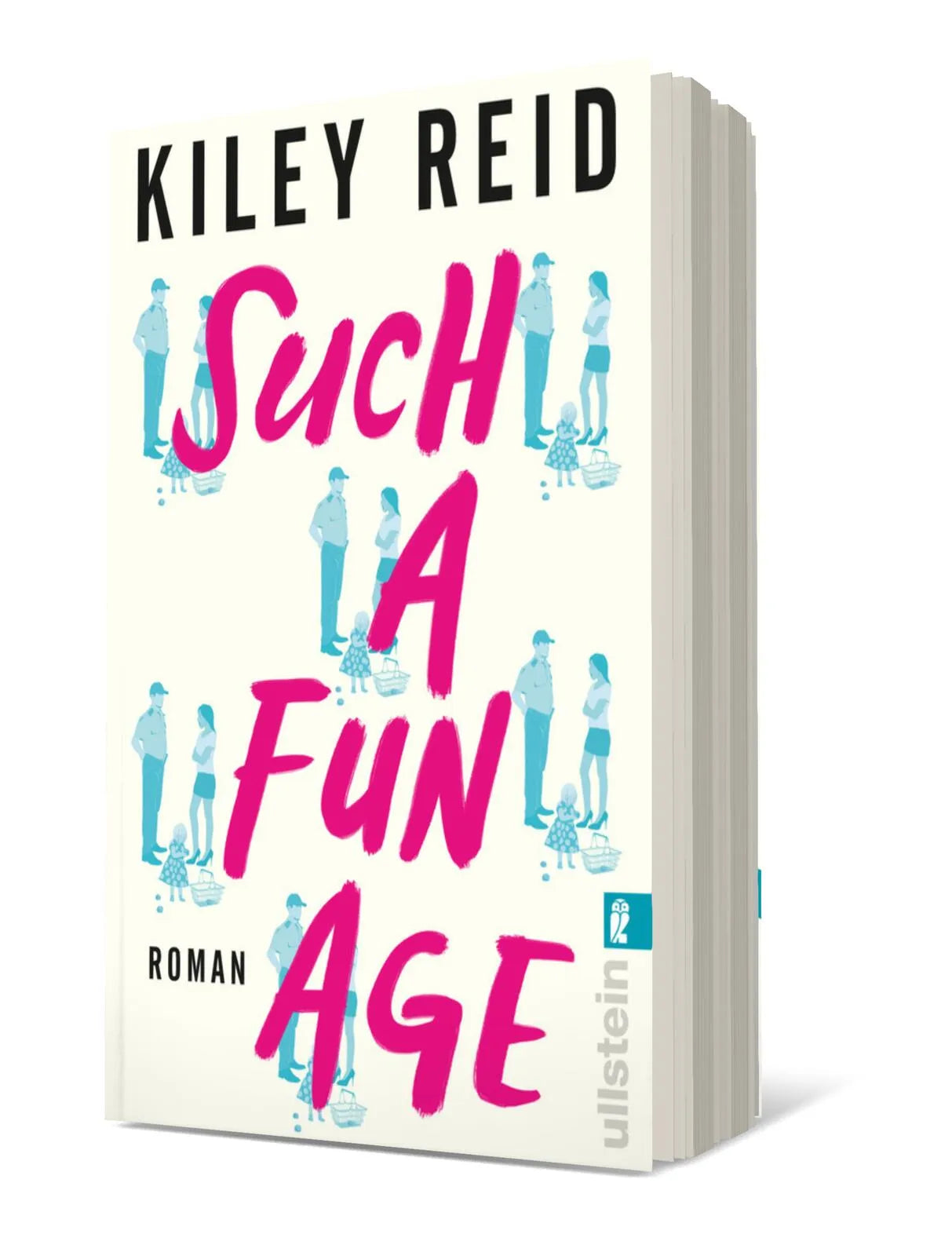 Buchcover von 'Such a Fun Age' - Taschenbuch von Kiley Reid