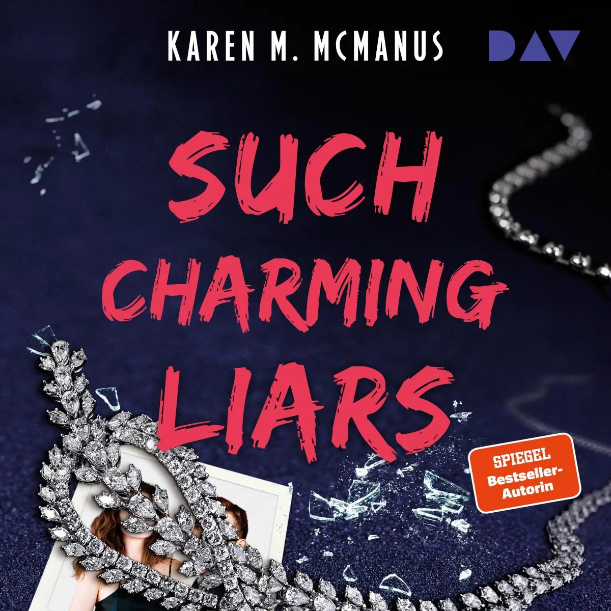 Cover: Such Charming Liars (Hörbuch Download) von Karen M. McManus