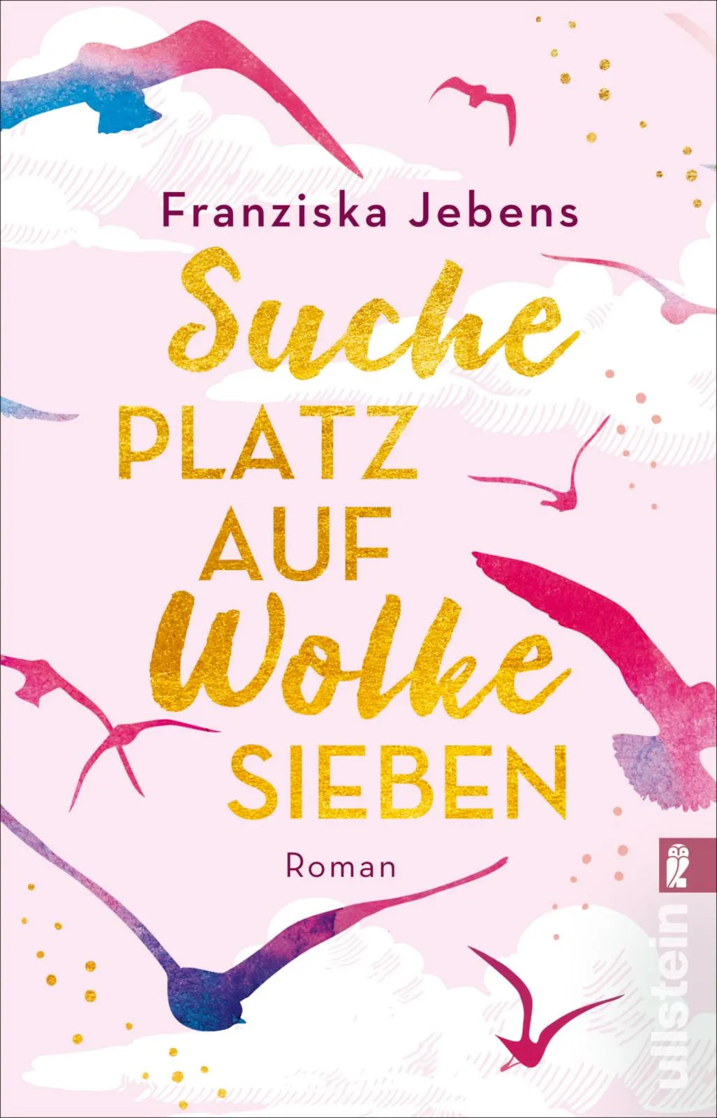 Buchcover von 'Suche Platz auf Wolke Sieben' - Taschenbuch von Franziska Jebens