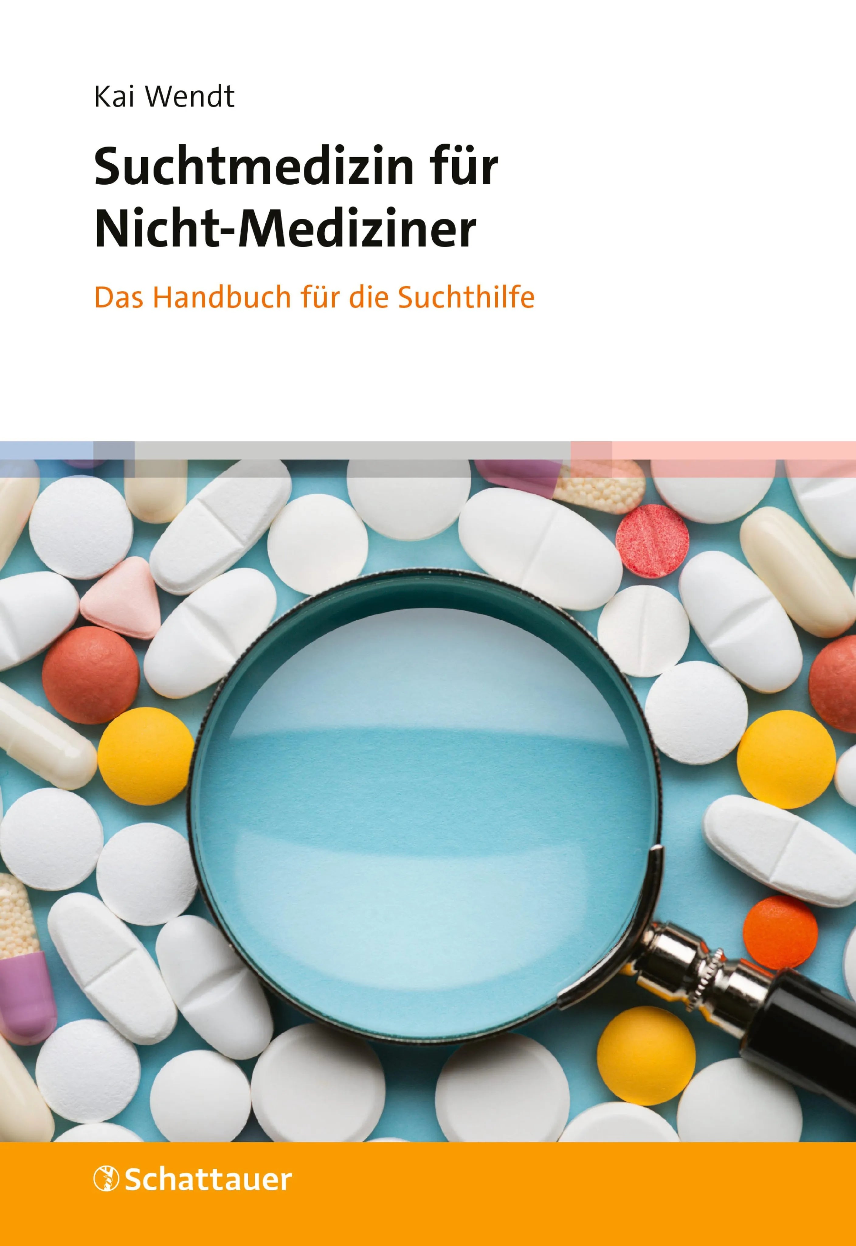 Cover: Suchtmedizin für Nicht-Mediziner (E-Book) von Kai Wendt