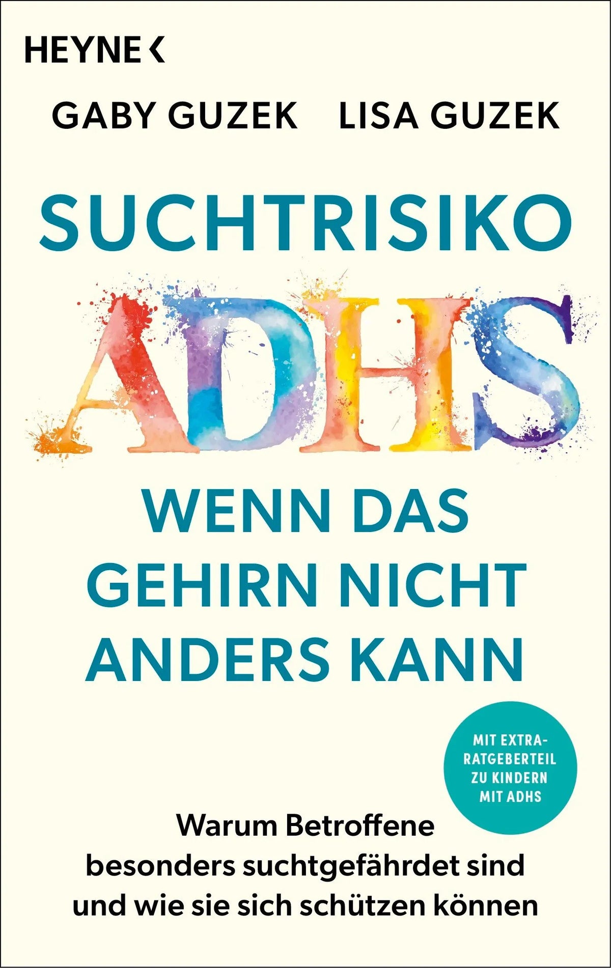 Cover: Suchtrisiko ADHS – Wenn das Gehirn nicht anders kann (Taschenbuch) von Gaby Guzek