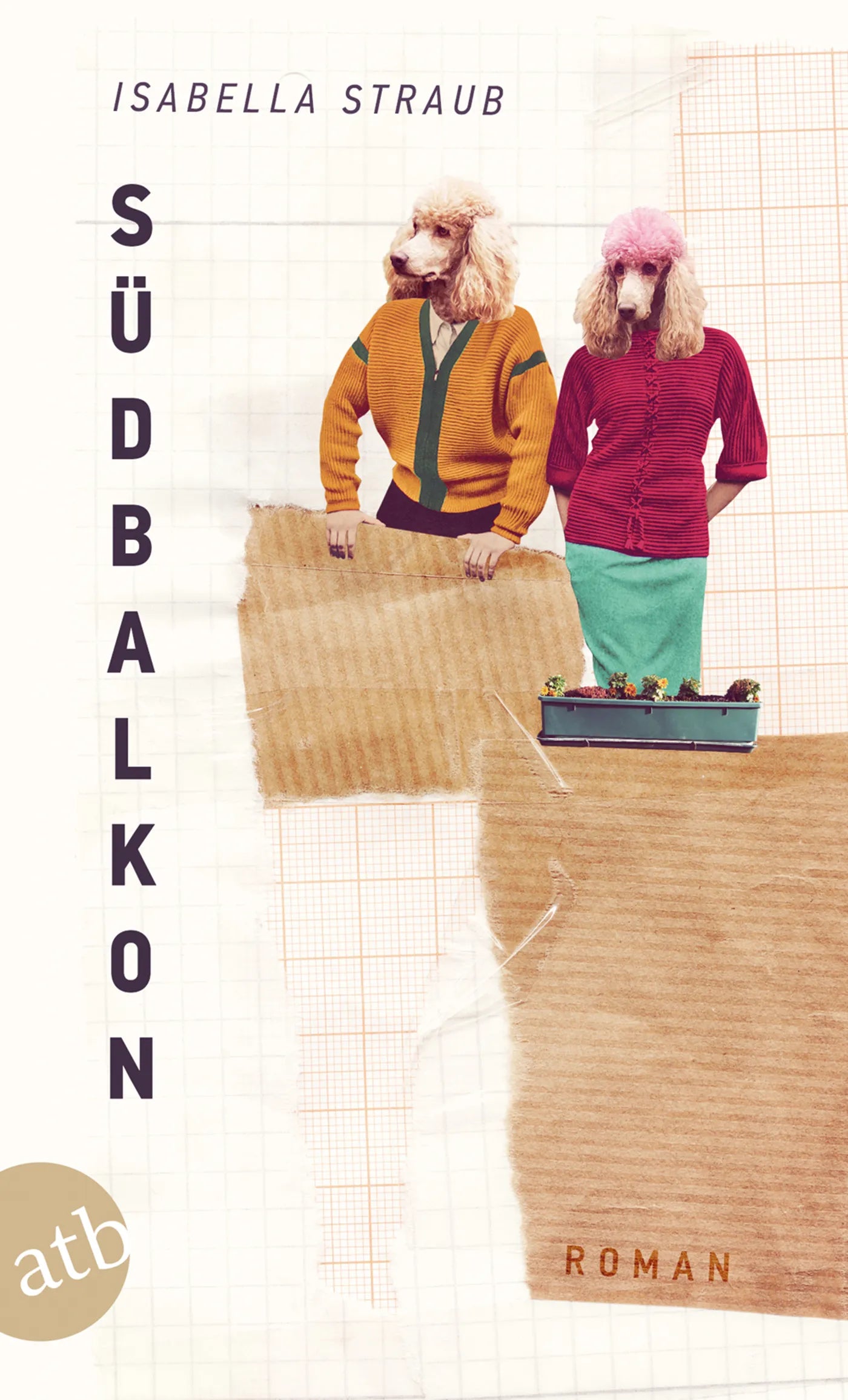 Buchcover von 'Südbalkon' - Taschenbuch von Isabella Straub