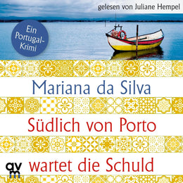 Cover: Südlich von Porto wartet die Schuld (Hörbuch Download) von Mariana da Silva