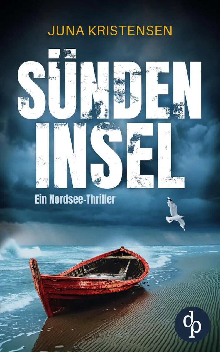Cover: Sündeninsel | Der fesselnde Nordsee-Thriller für 2026 (E-Book) von Juna Kristensen