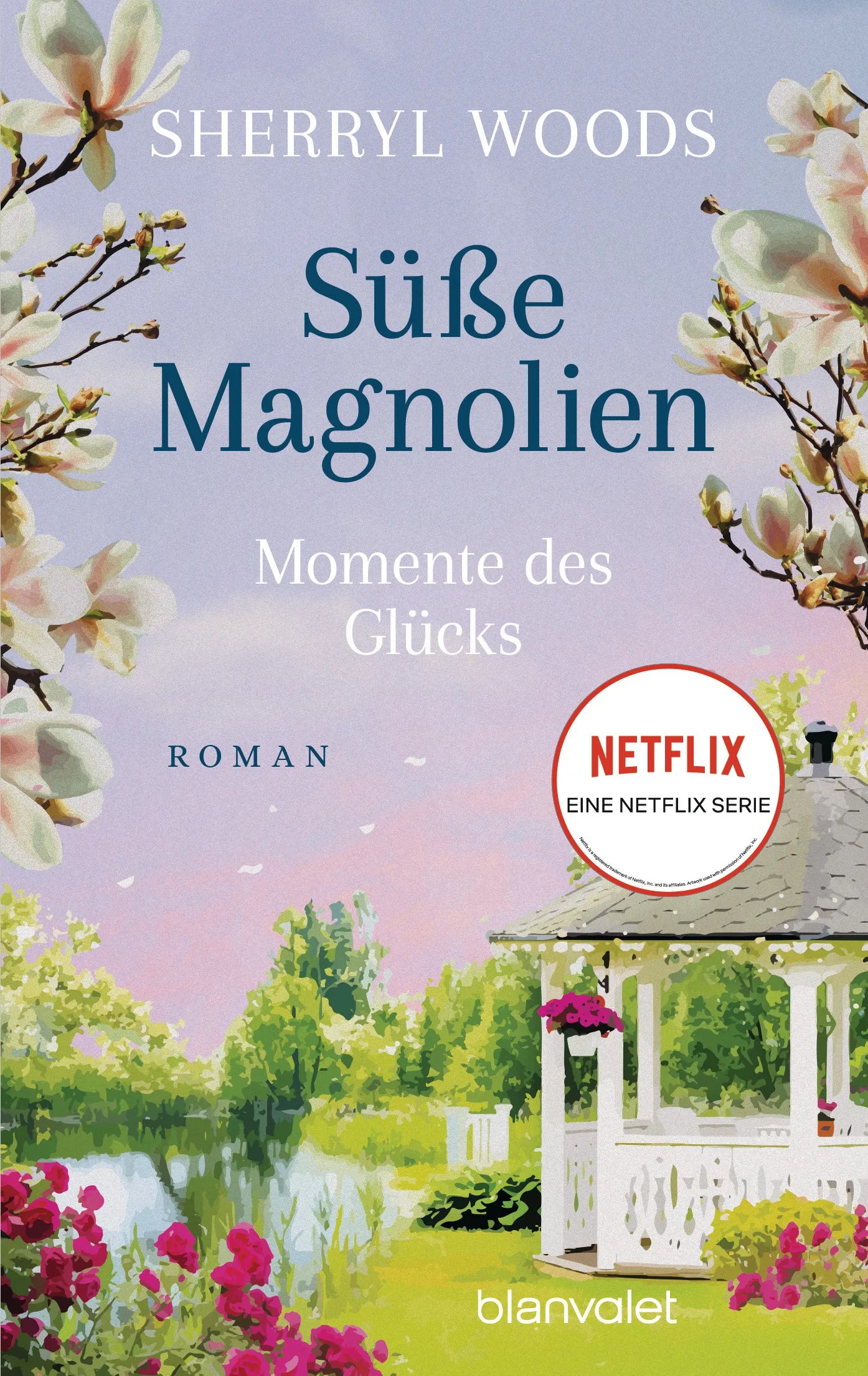 Cover: Süße Magnolien - Momente des Glücks (E-Book) von Sherryl Woods