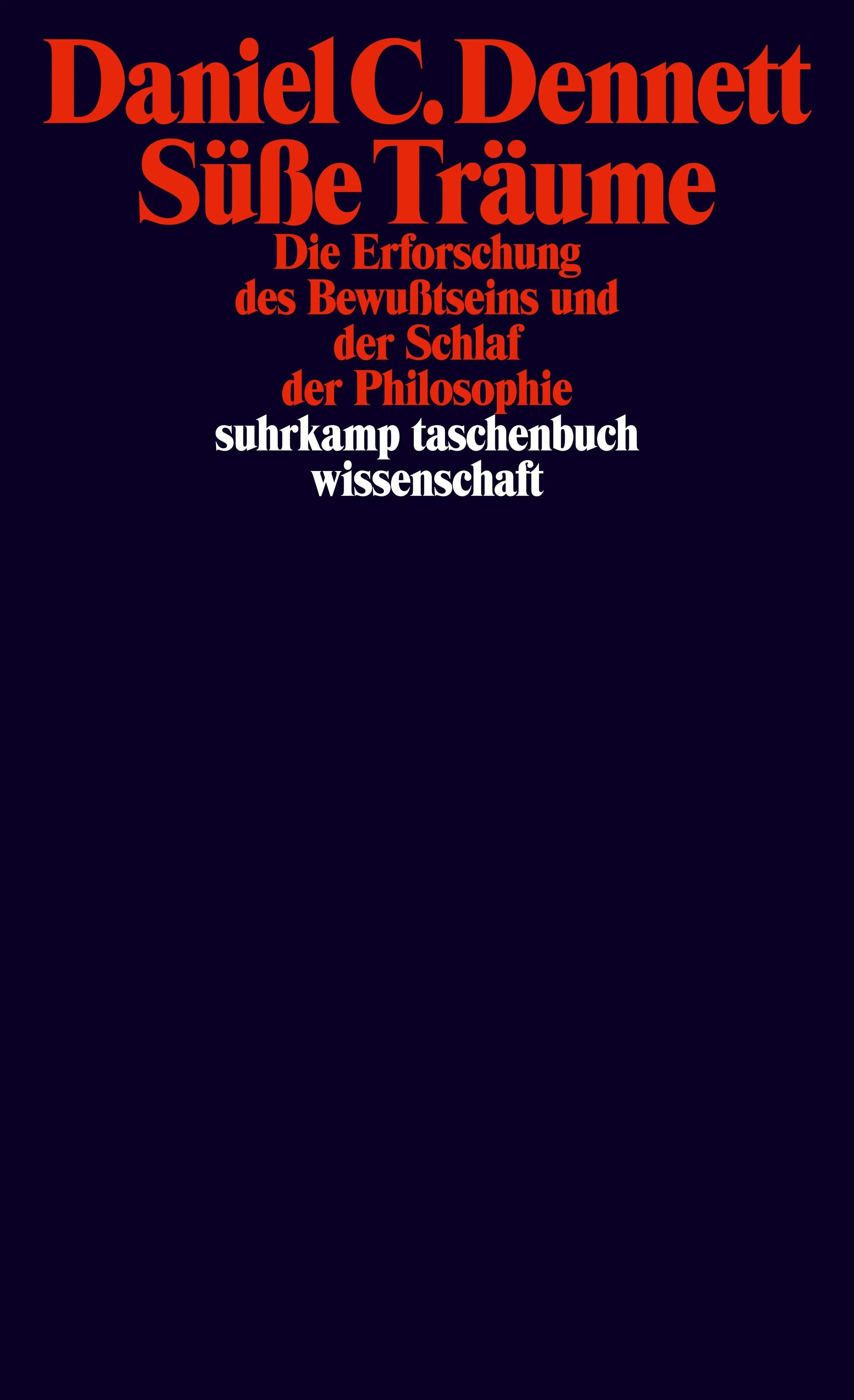Buchcover von 'Süße Träume' - Taschenbuch von Daniel C. Dennett