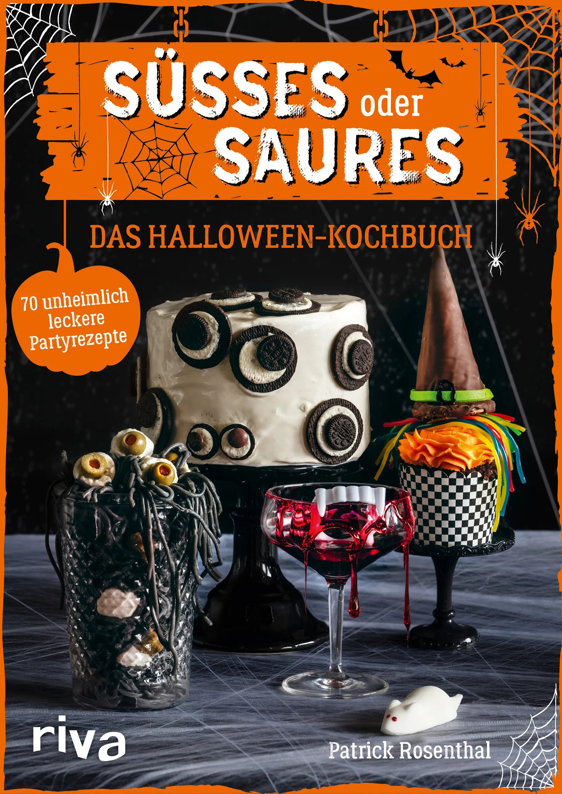 Buchcover von 'Süßes oder Saures – Das Halloween-Kochbuch' - Gebundene Ausgabe von Patrick Rosenthal