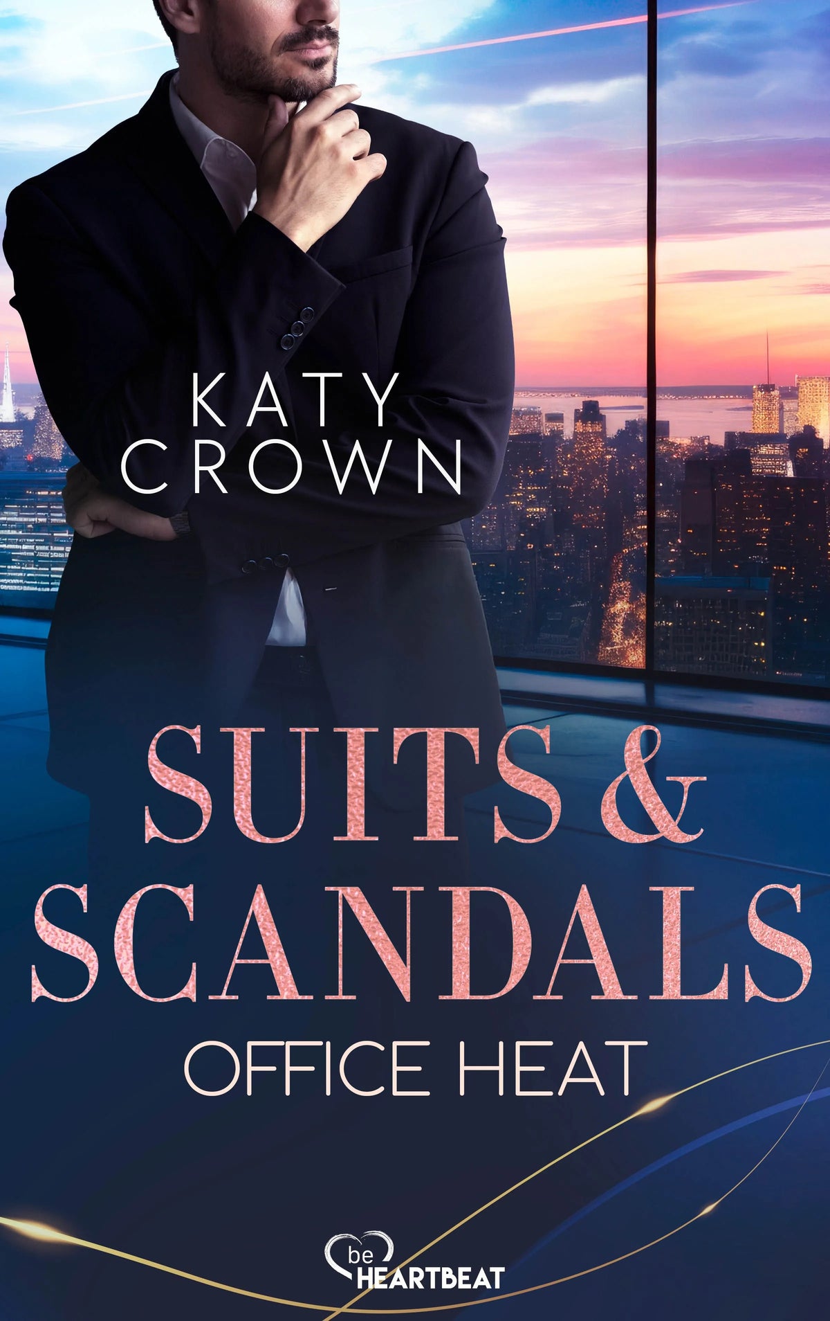 Cover: Suits & Scandals - Office Heat (Taschenbuch) von Katy Crown