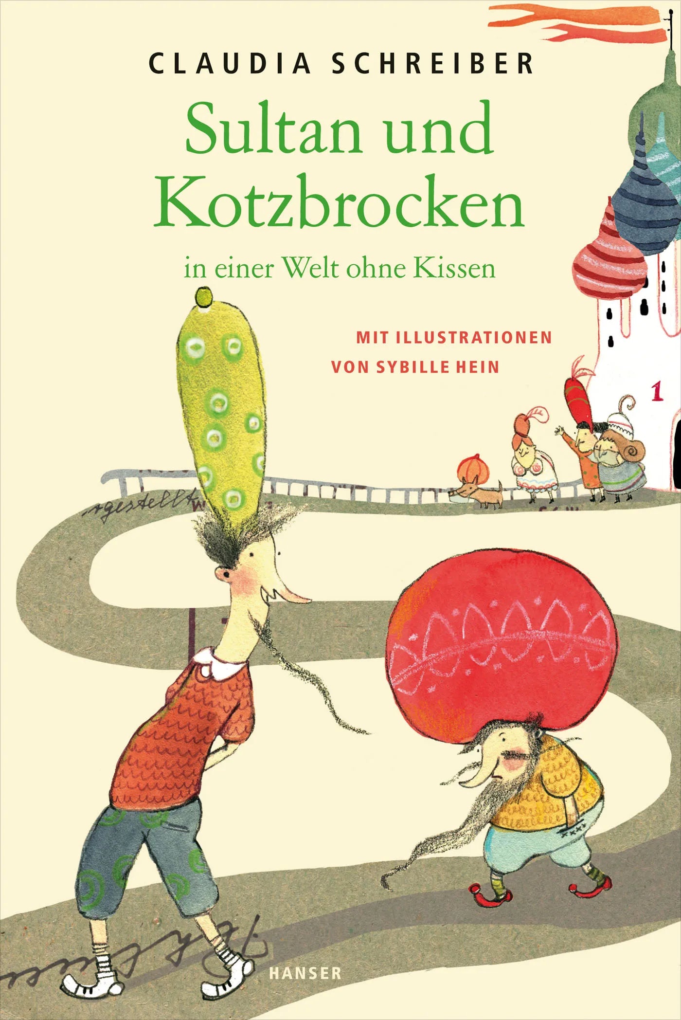 Buchcover von 'Sultan und Kotzbrocken in einer Welt ohne Kissen' - Gebundene Ausgabe von Claudia Schreiber